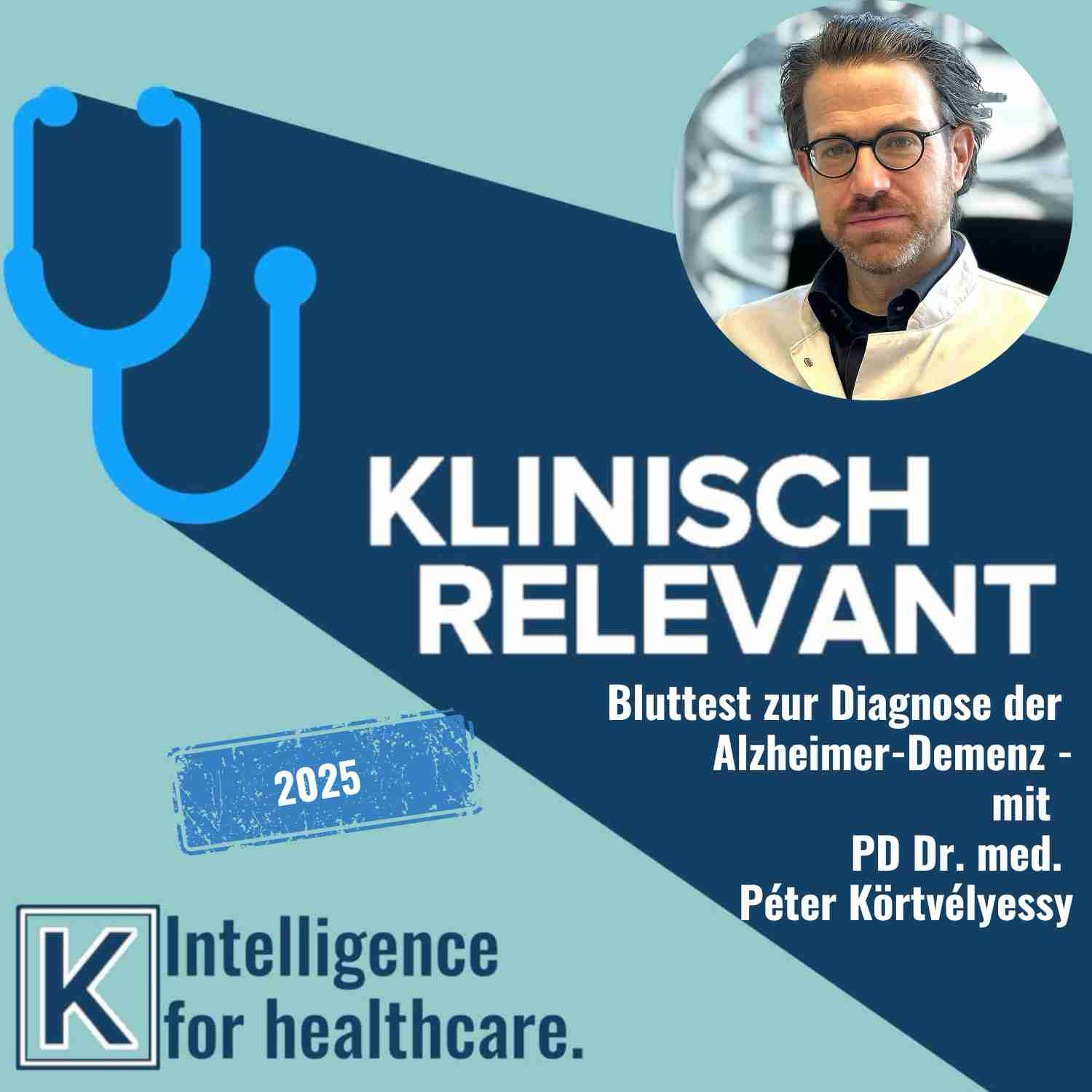 Bluttest zur Diagnose, Prognoseabschätzung und Therapie-Kontrolle der Alzheimer Demenz - mit PD Dr. Péter Körtvélyessi