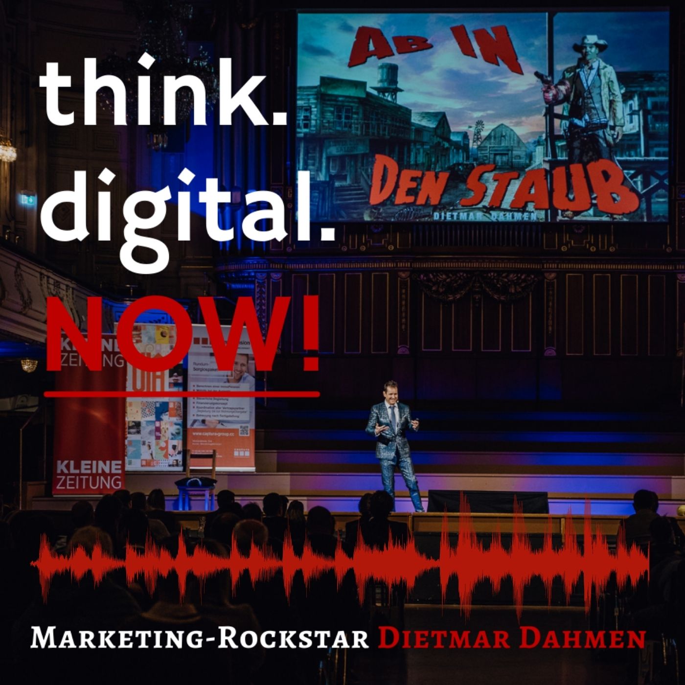 think.digital.NOW! - Der Podcast für deinen digitalen Geschäftserfolg