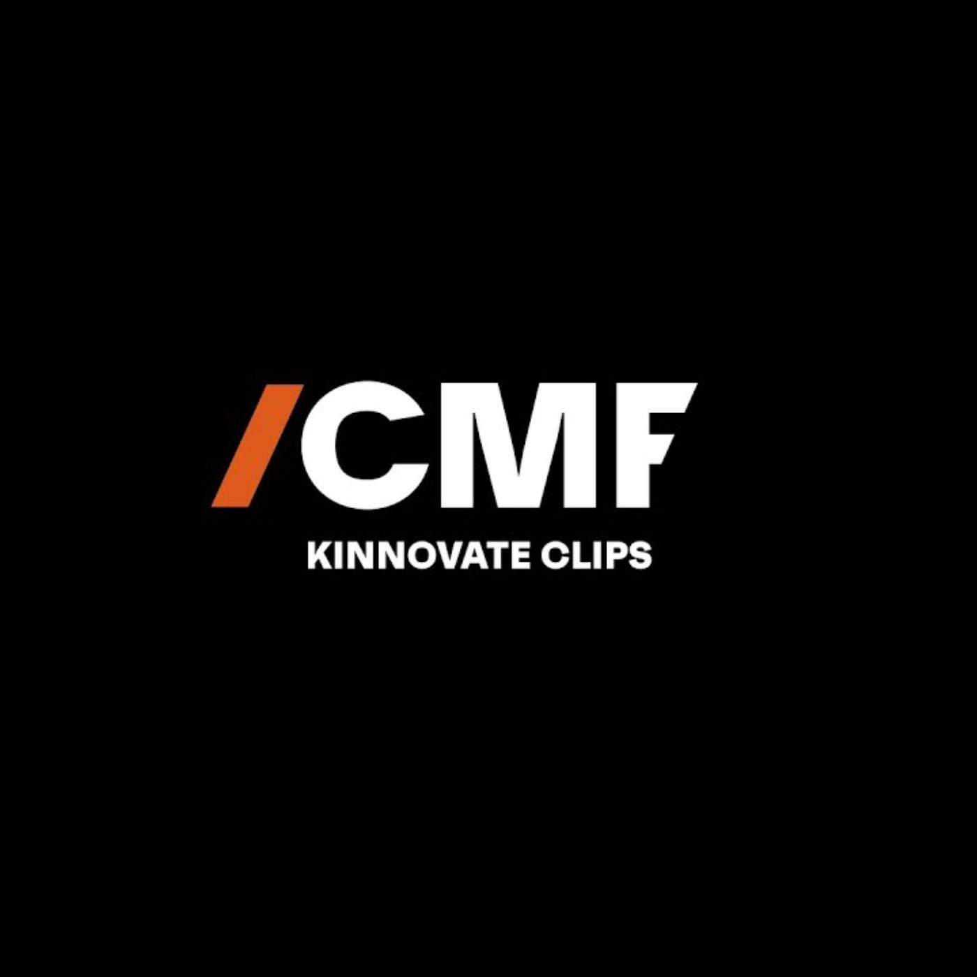 CMF KINNOVATE CLIPS podcast artwork