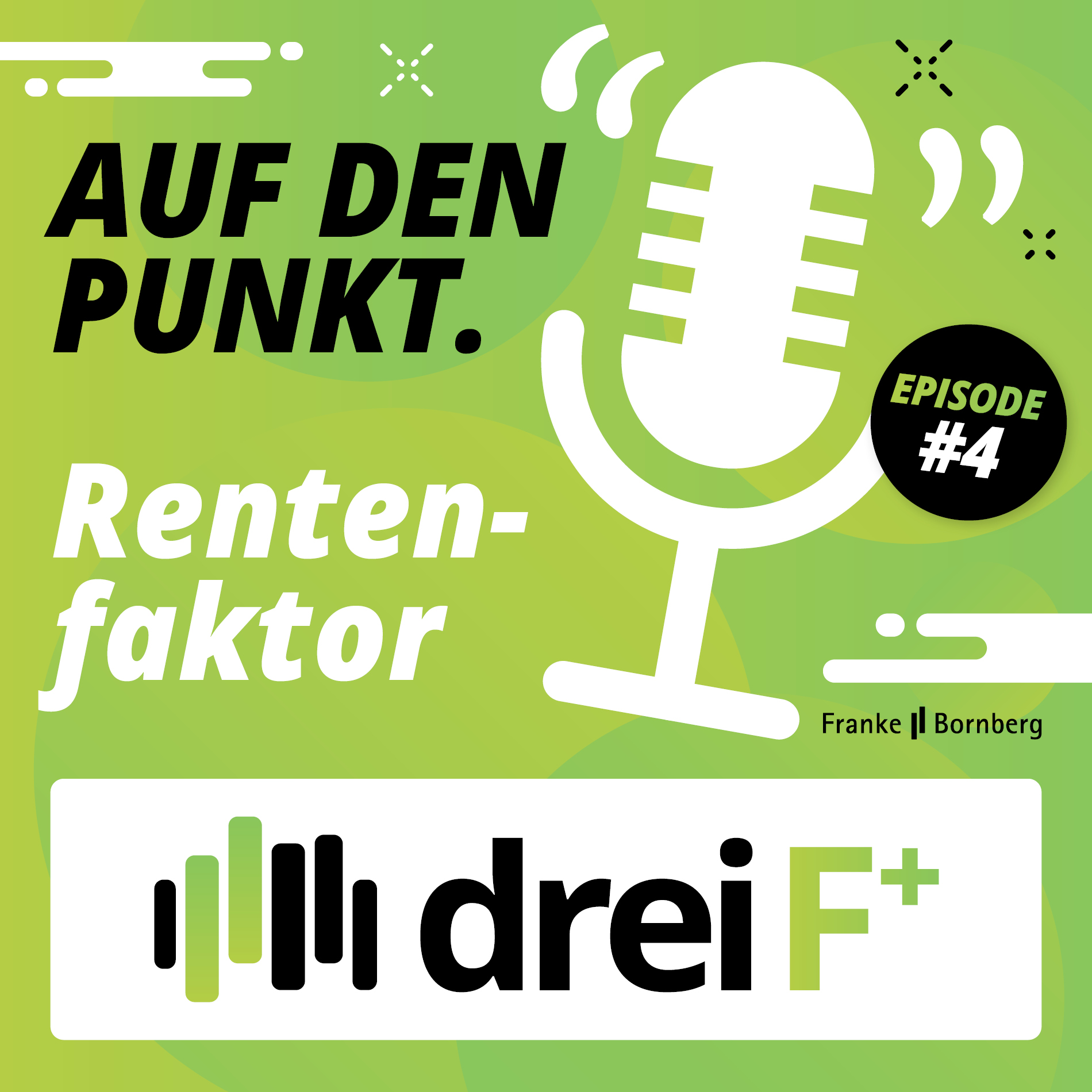 drei F+ - Der Franke und Bornberg Podcast zu Versicherungen, Finanzen und Nachhaltigkeit
