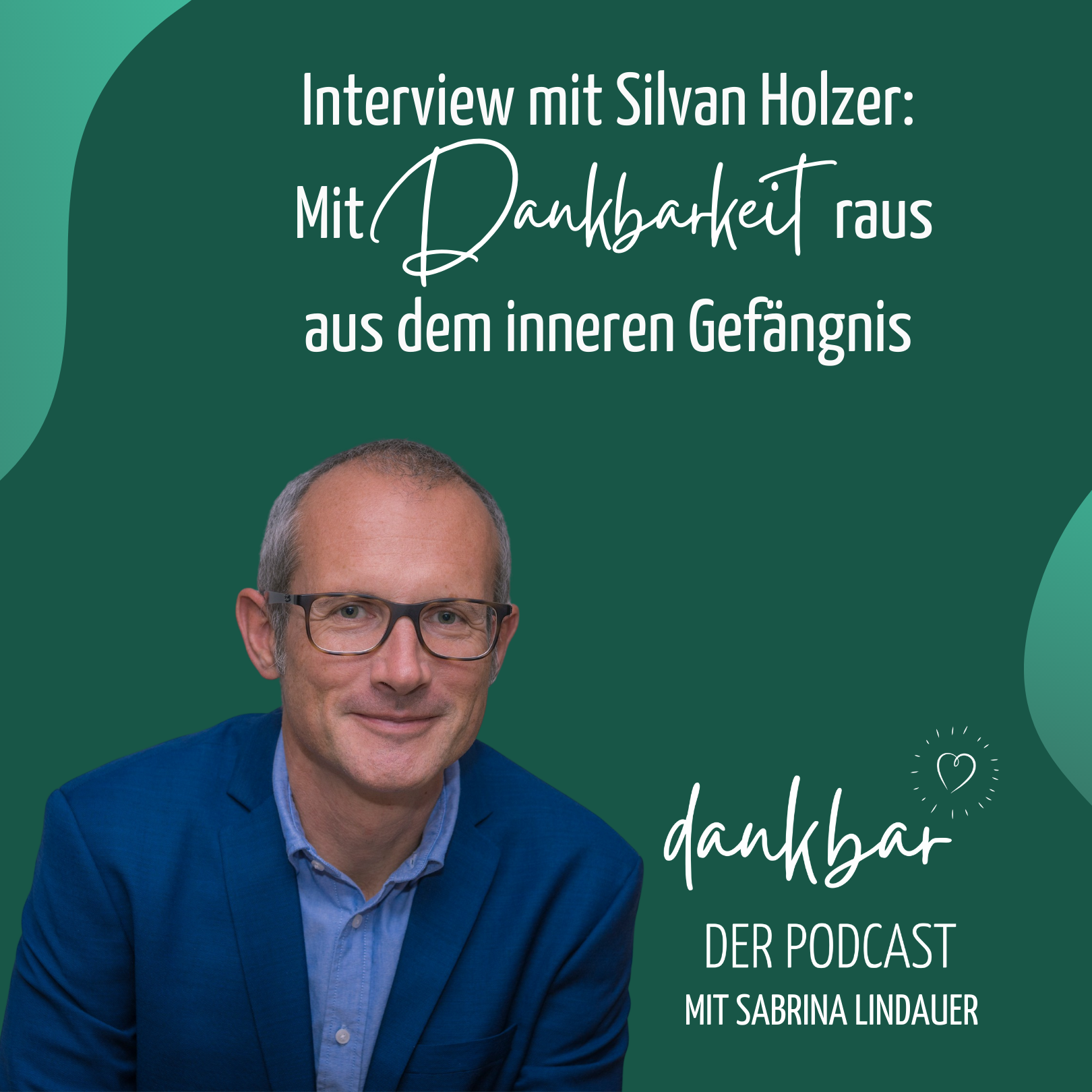 dankbar - der Podcast für die Entdeckerin in dir