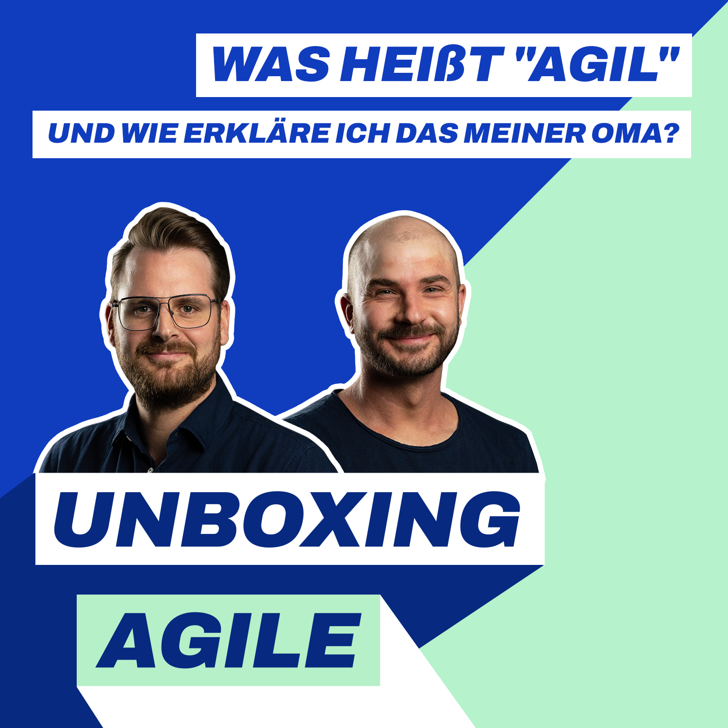 UA001 - Was heißt "Agil" und wie erkläre ich das meiner Oma? episode artwork