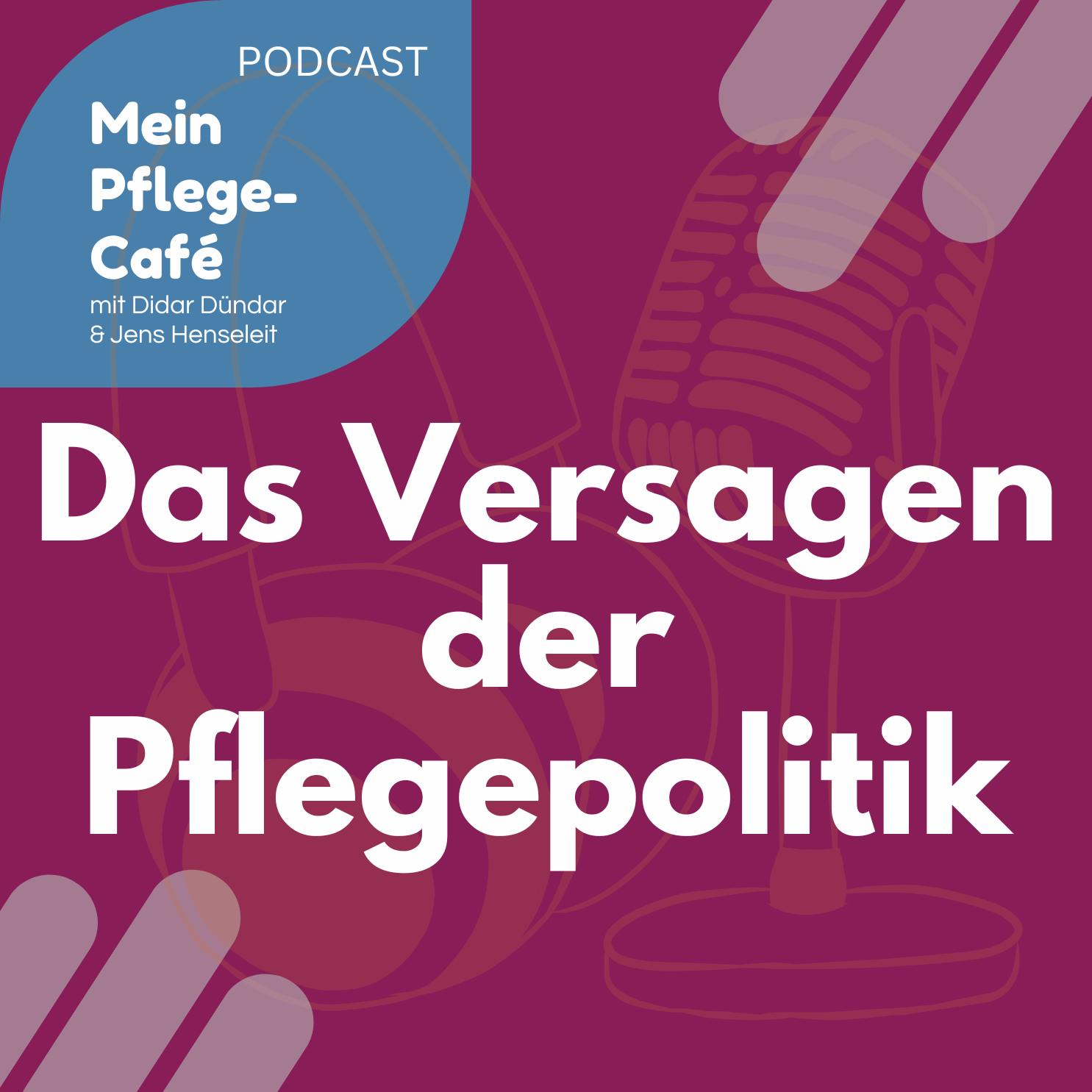 75 - Das Versagen der Pflegepolitik