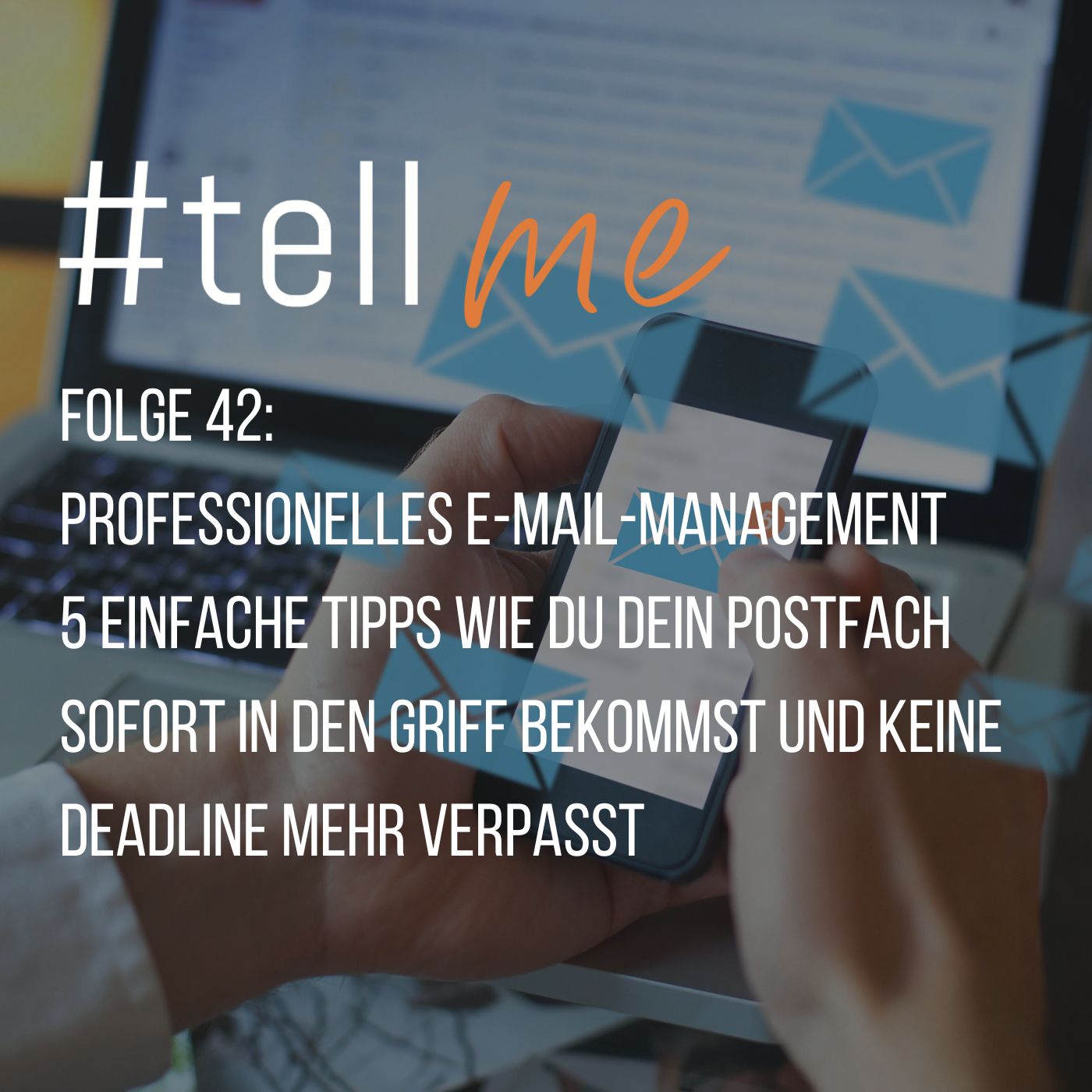 #tellme - Job-, Karriere- und Führungshacks für Anfänger, Nachwuchskräfte und alte Hasen