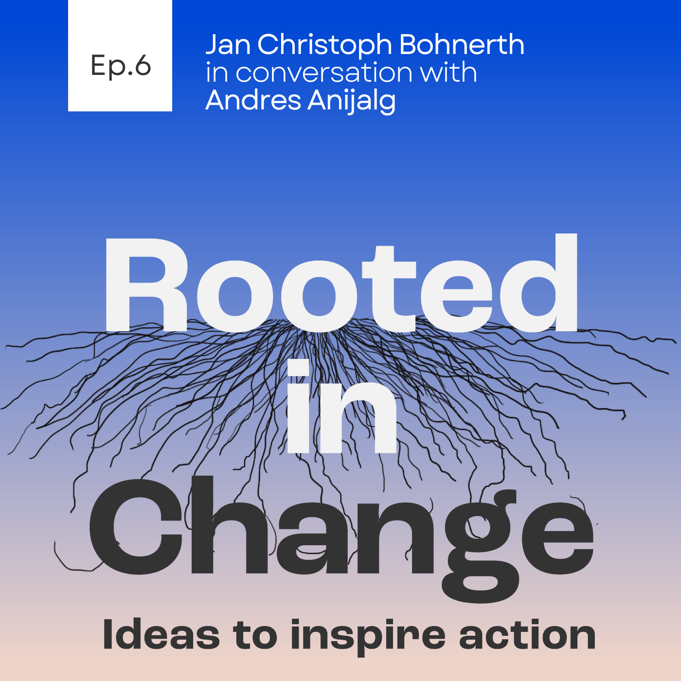 Rooted in Change