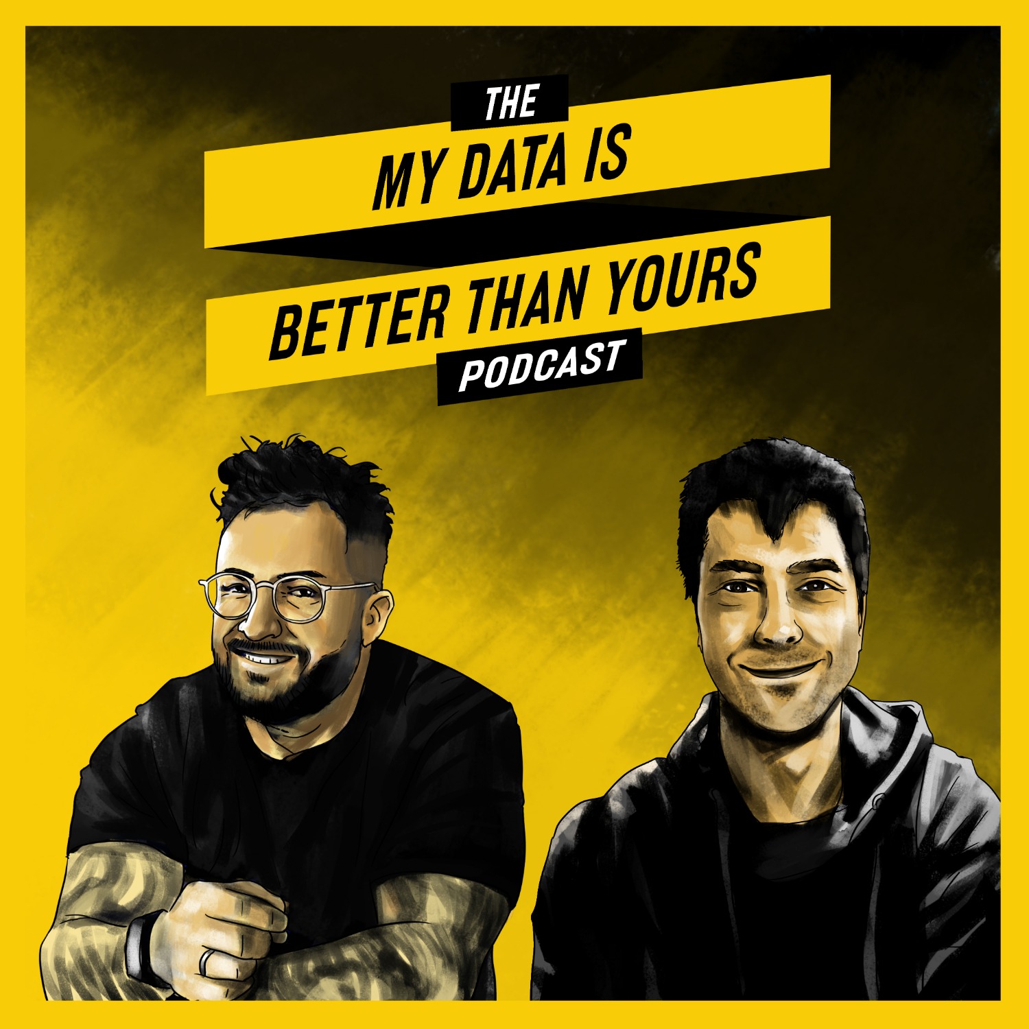 MY DATA IS BETTER THAN YOURS