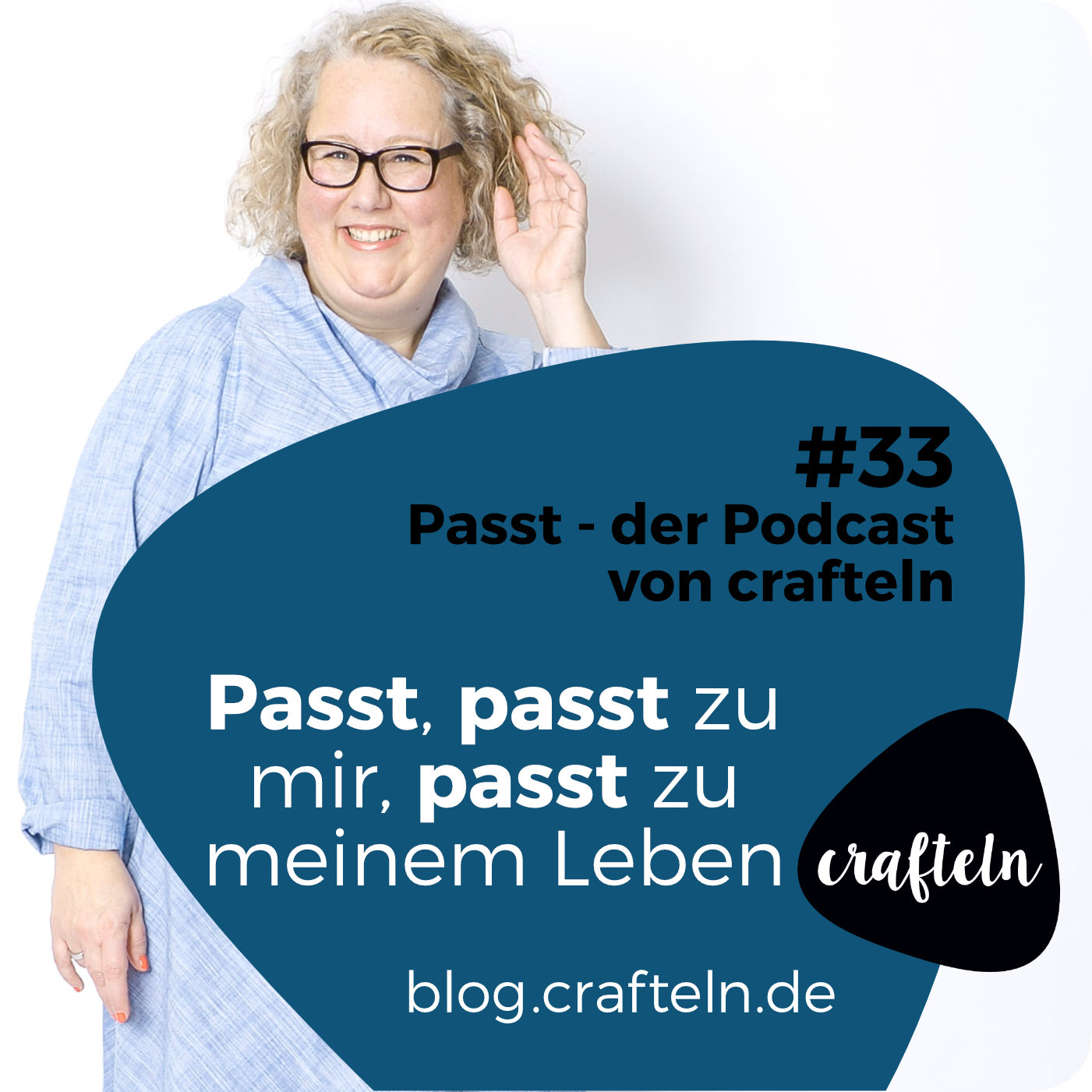 #33 Passt, passt mir, passt zu meinem Leben