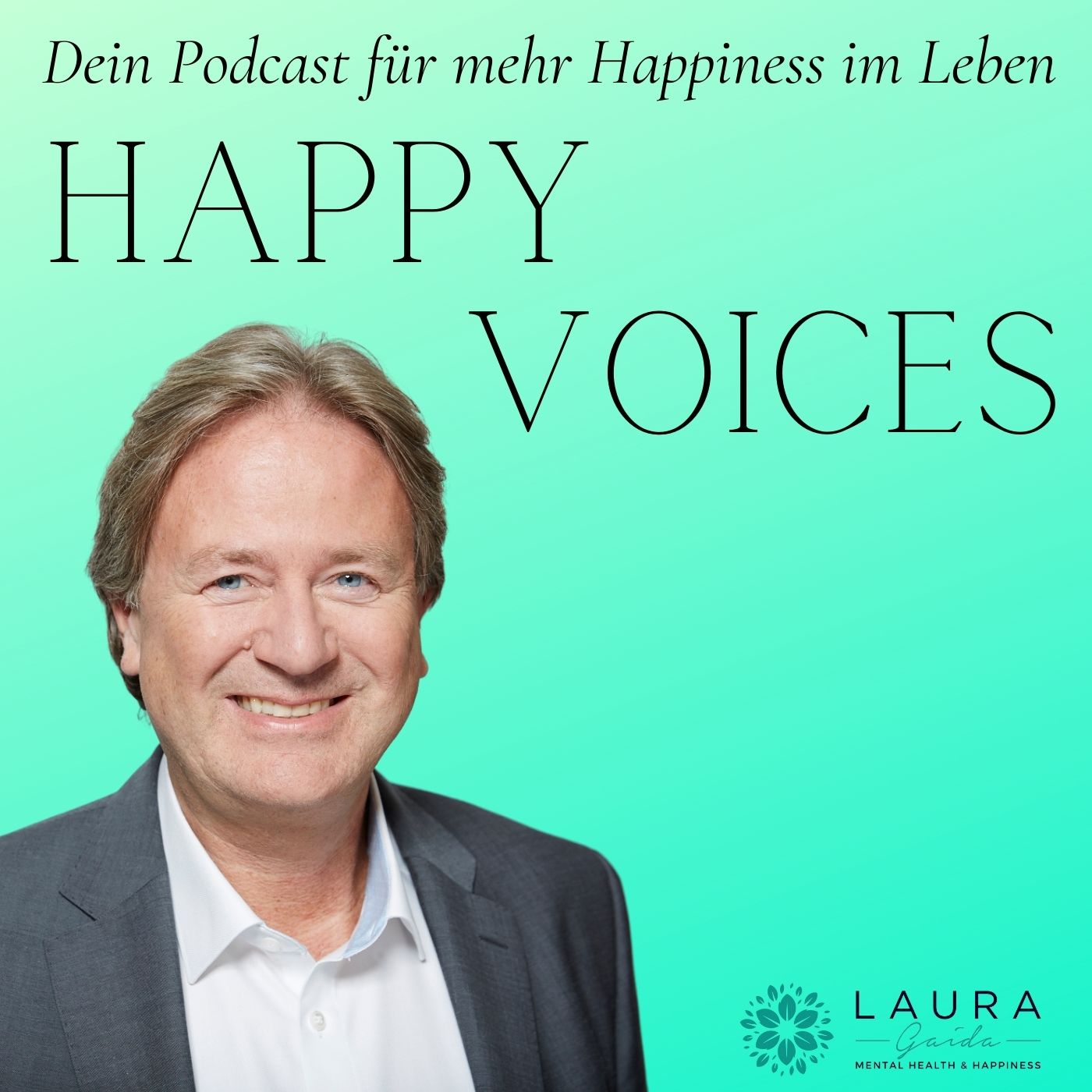 HAPPY VOICES - Dein Podcast für mehr Happiness im Leben