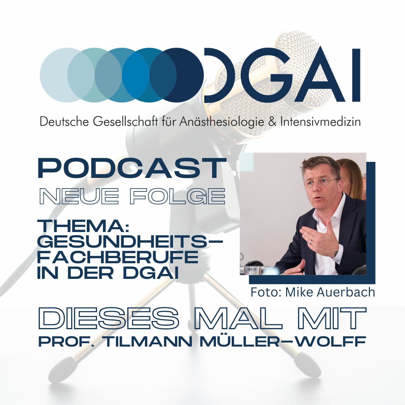 DGAI-Podcast - Deutsche Gesellschaft für Anästhesiologie und Intensivmedizin