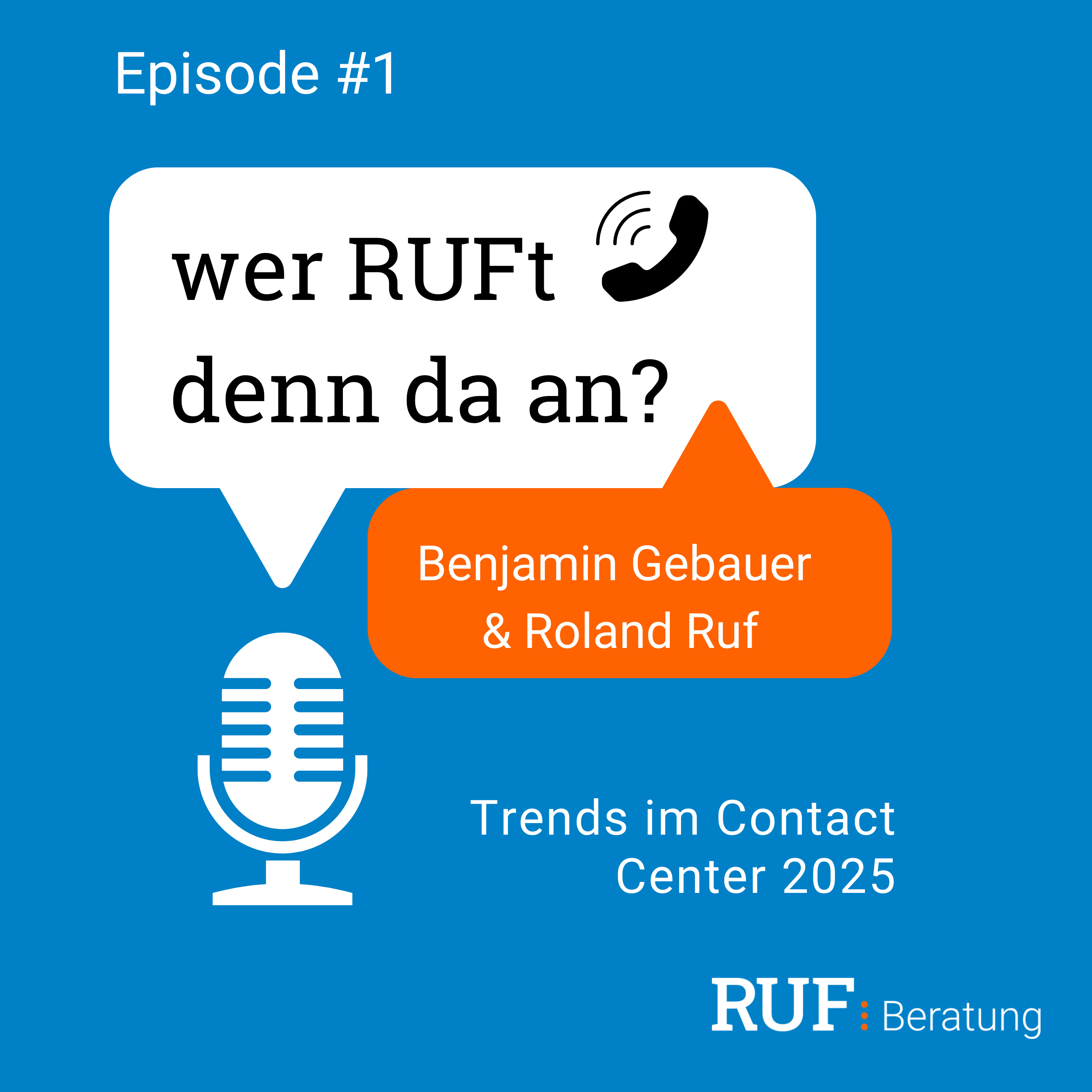 Wer RUFt denn da an? - Der Podcast der RUF Beratung