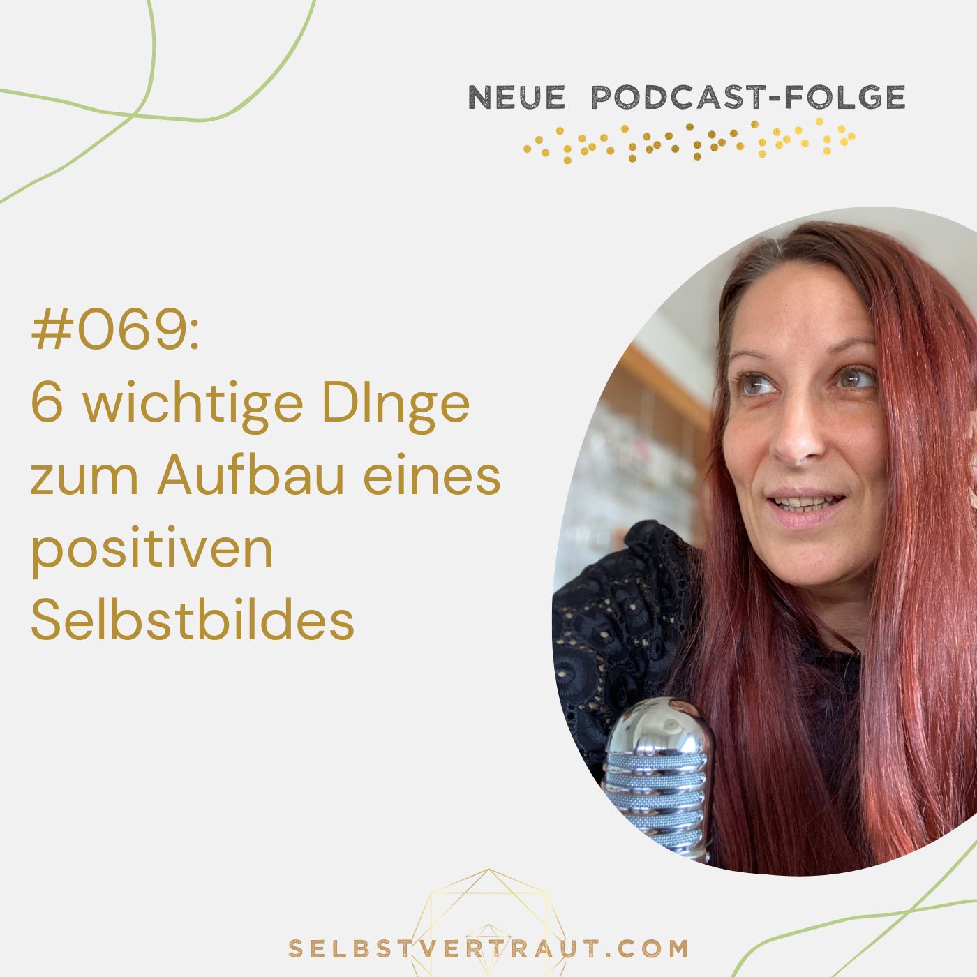 selbstvertraut - Dein Podcast für mehr Mut und Selbstvertrauen