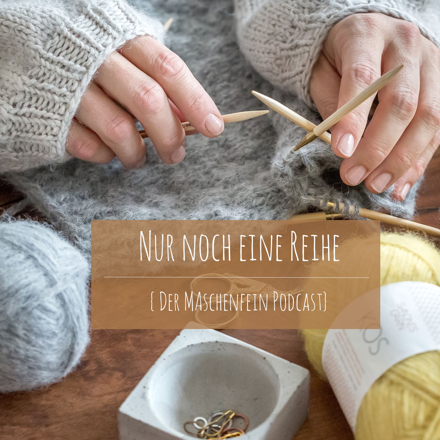 Nur noch eine Reihe - Maschenfein Podcast