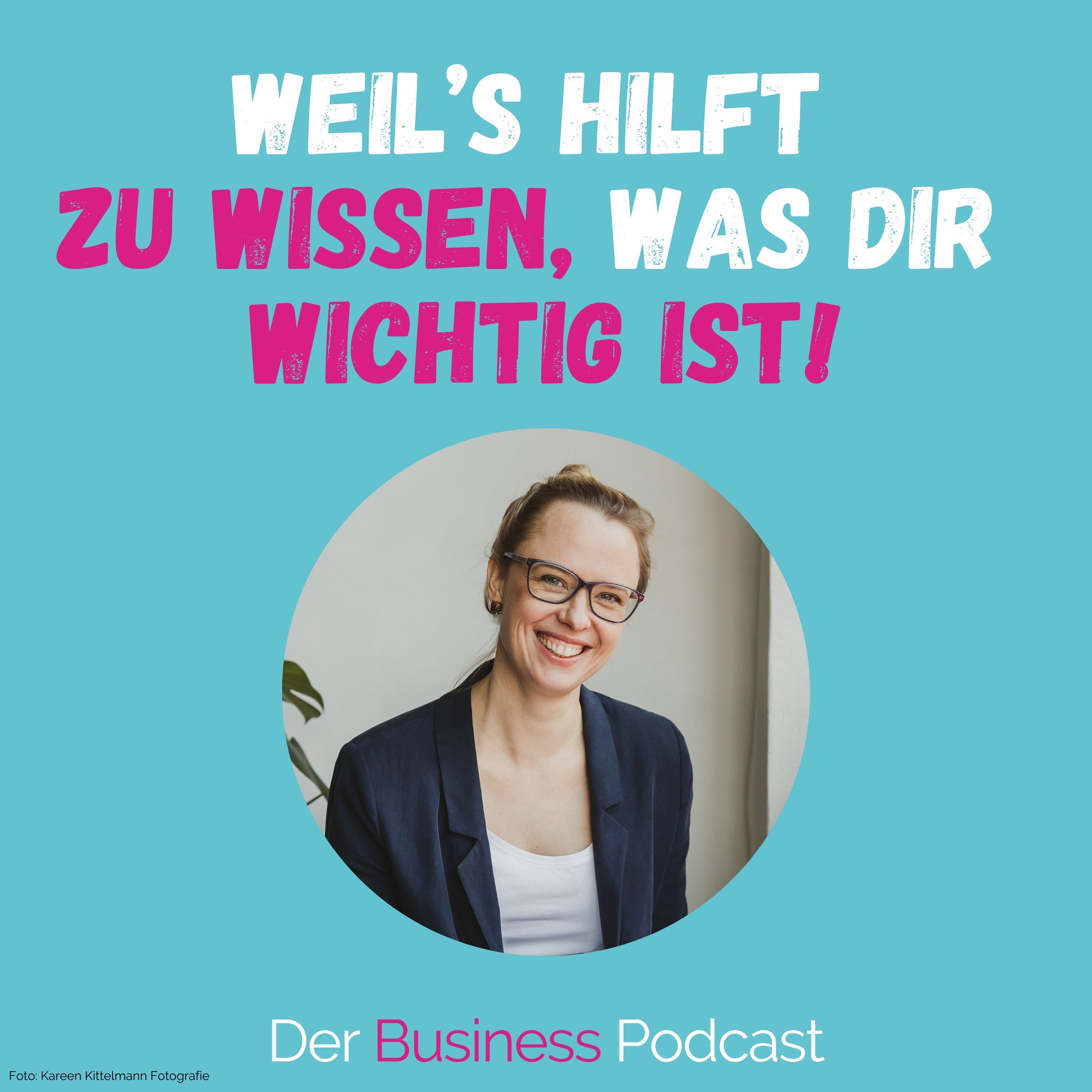 Der Business Podcast - Sales & Mindset Impulse für selbstständige Frauen