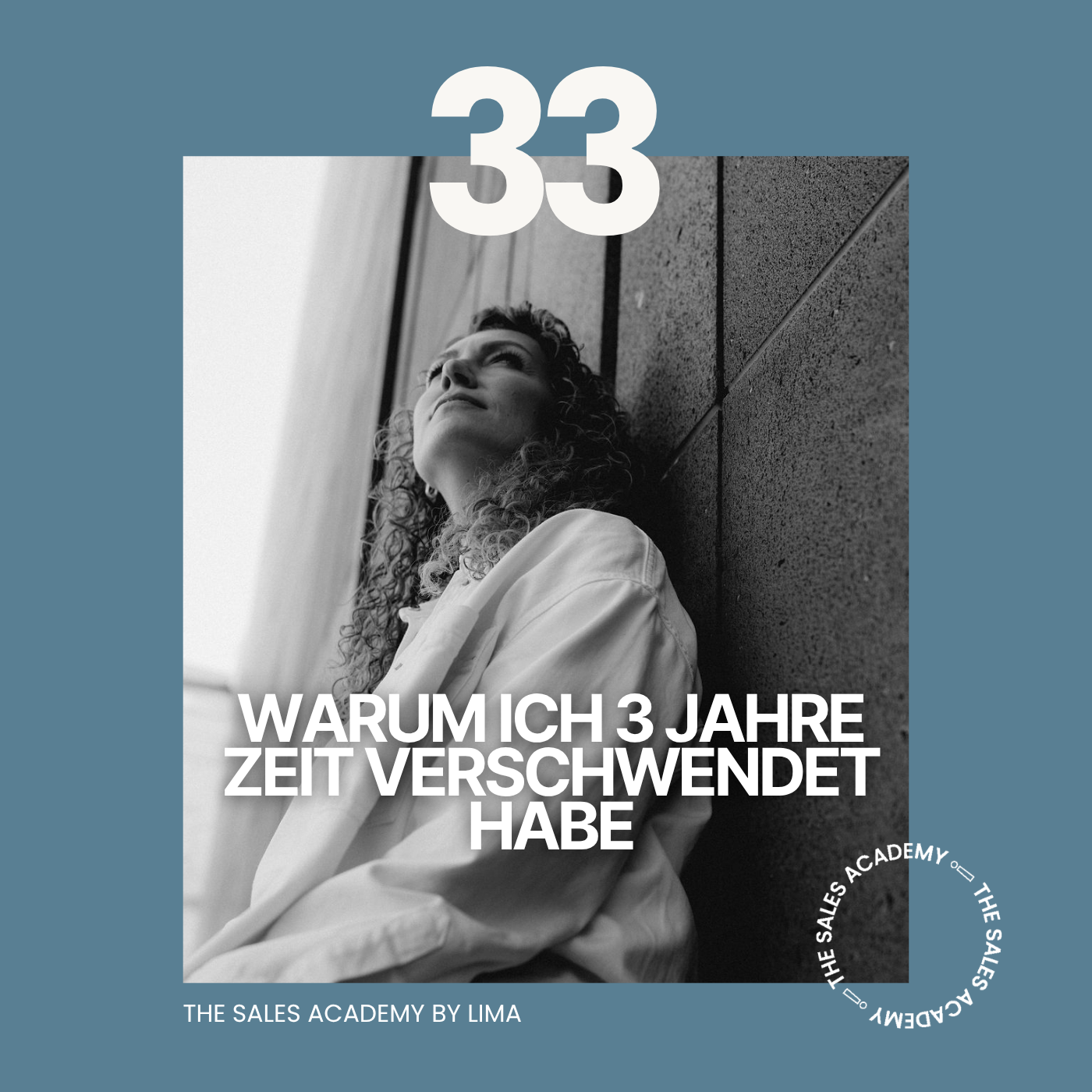 #33 Warum ich 3 Jahre verschwendet habe episode artwork