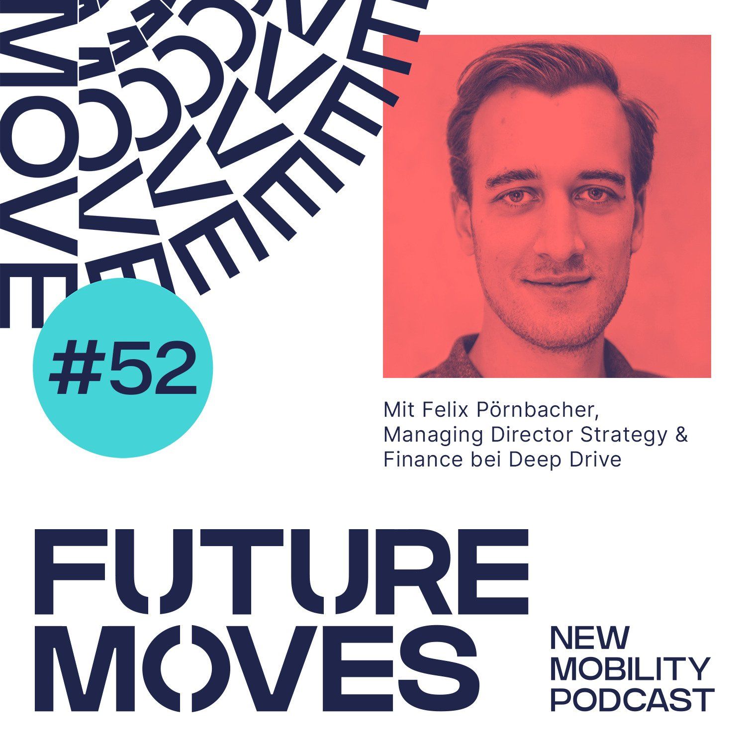 FUTURE MOVES - New Mobility Podcast