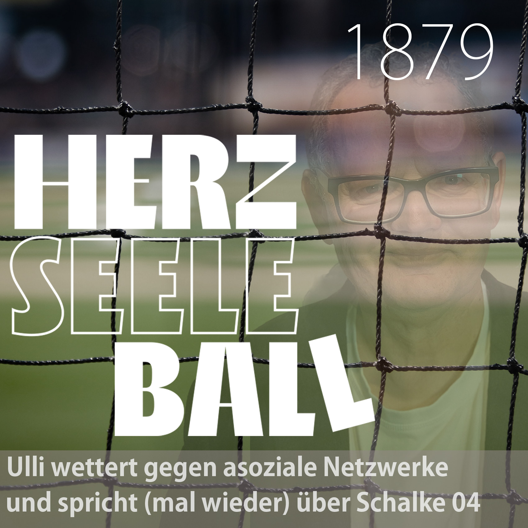 Ulli wettert gegen asoziale Netzwerke … und spricht (mal wieder) über Schalke 04 … episode artwork