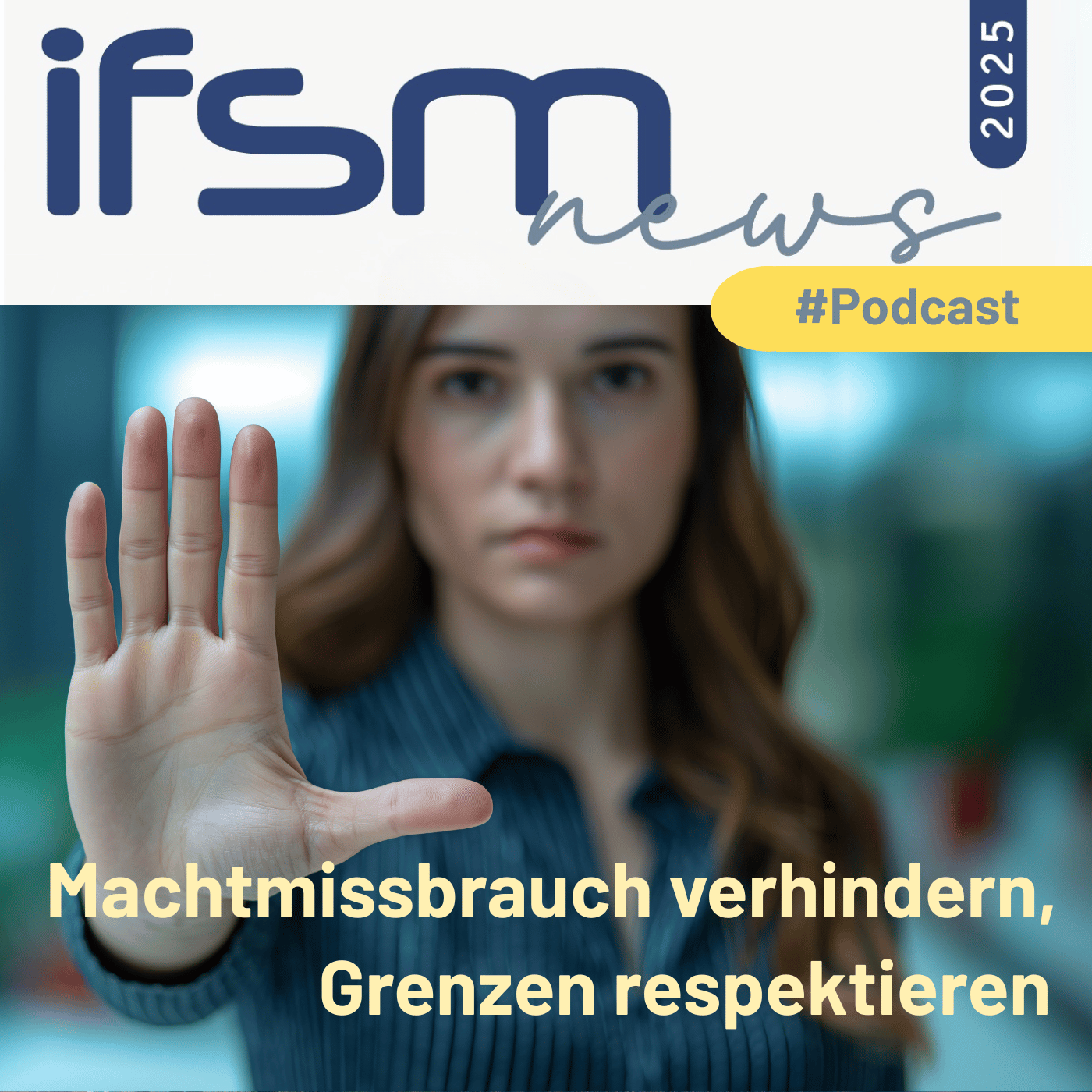 Machtmissbrauch verhindern, Grenzen respektieren episode artwork