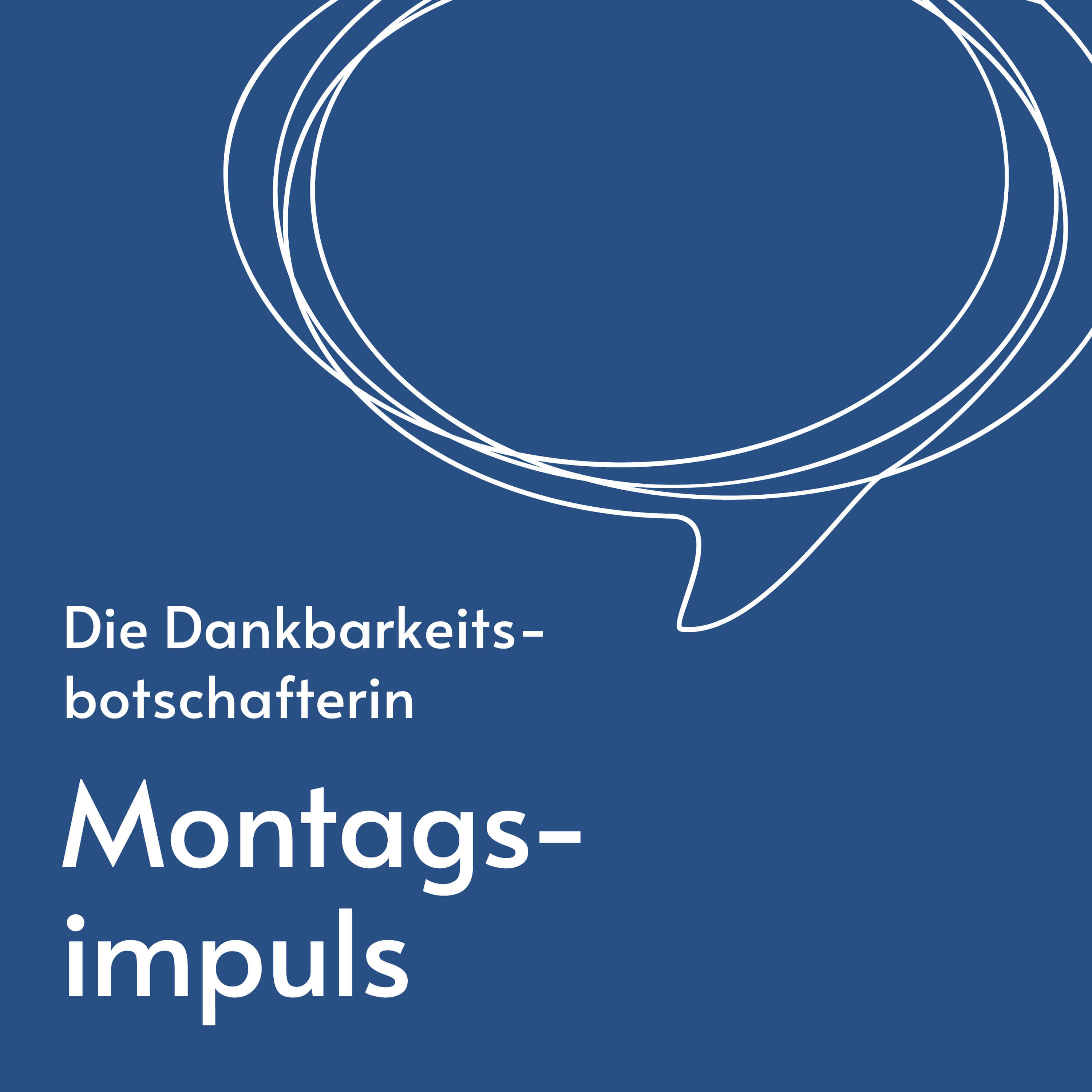 Die Dankbarkeitsbotschafterin