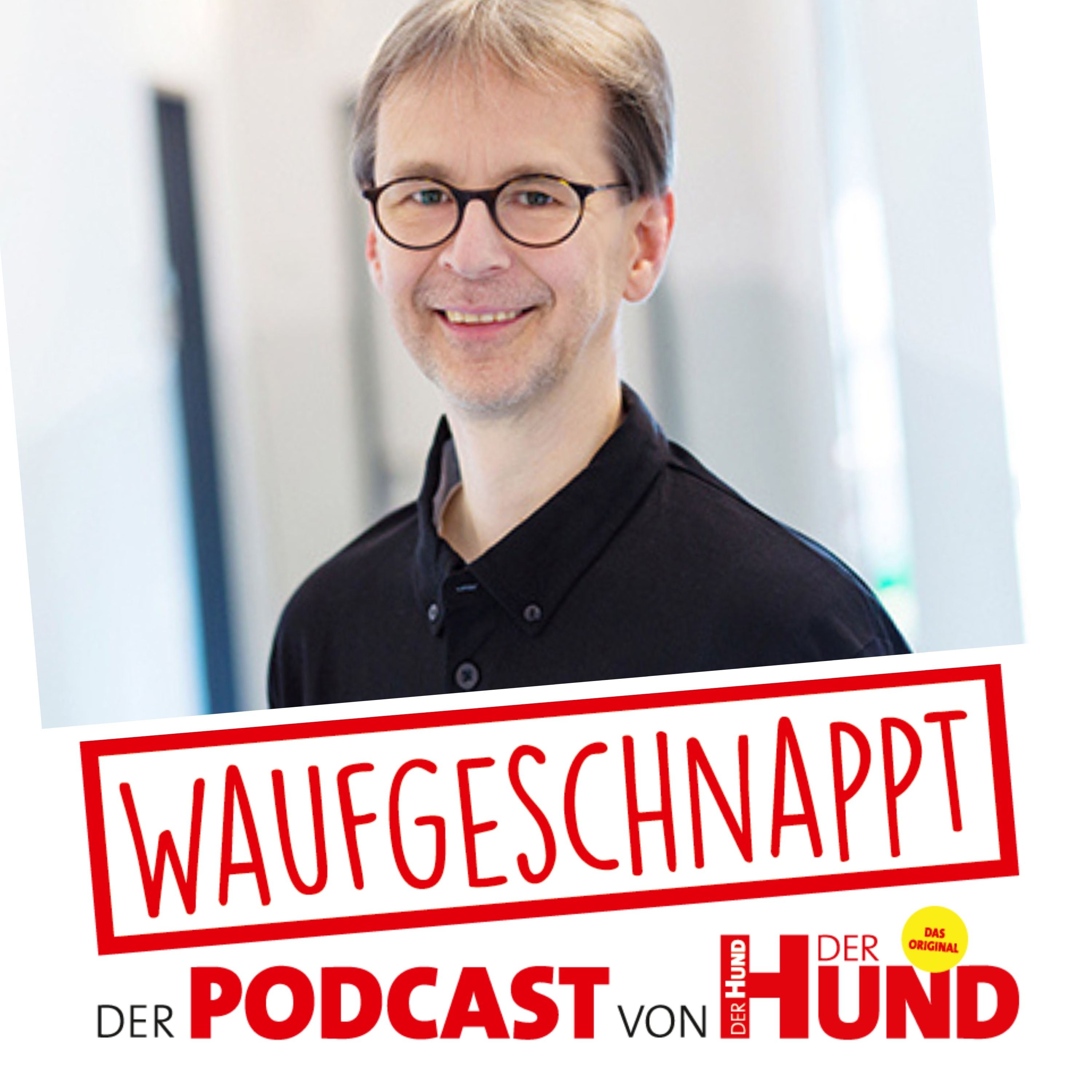 Waufgeschnappt - der Podcast von DER HUND