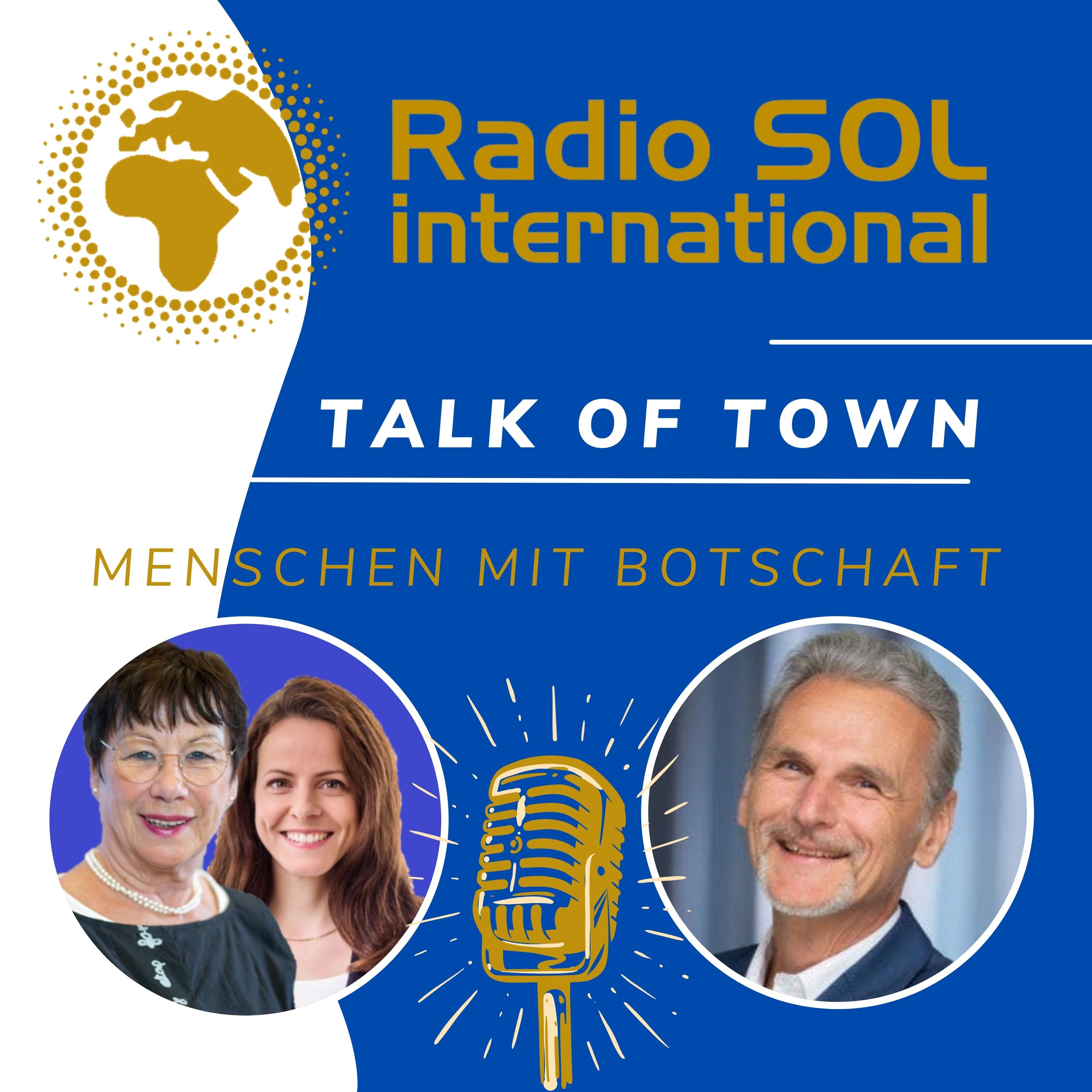 Radio SOL Talk of Town - Menschen mit Botschaft