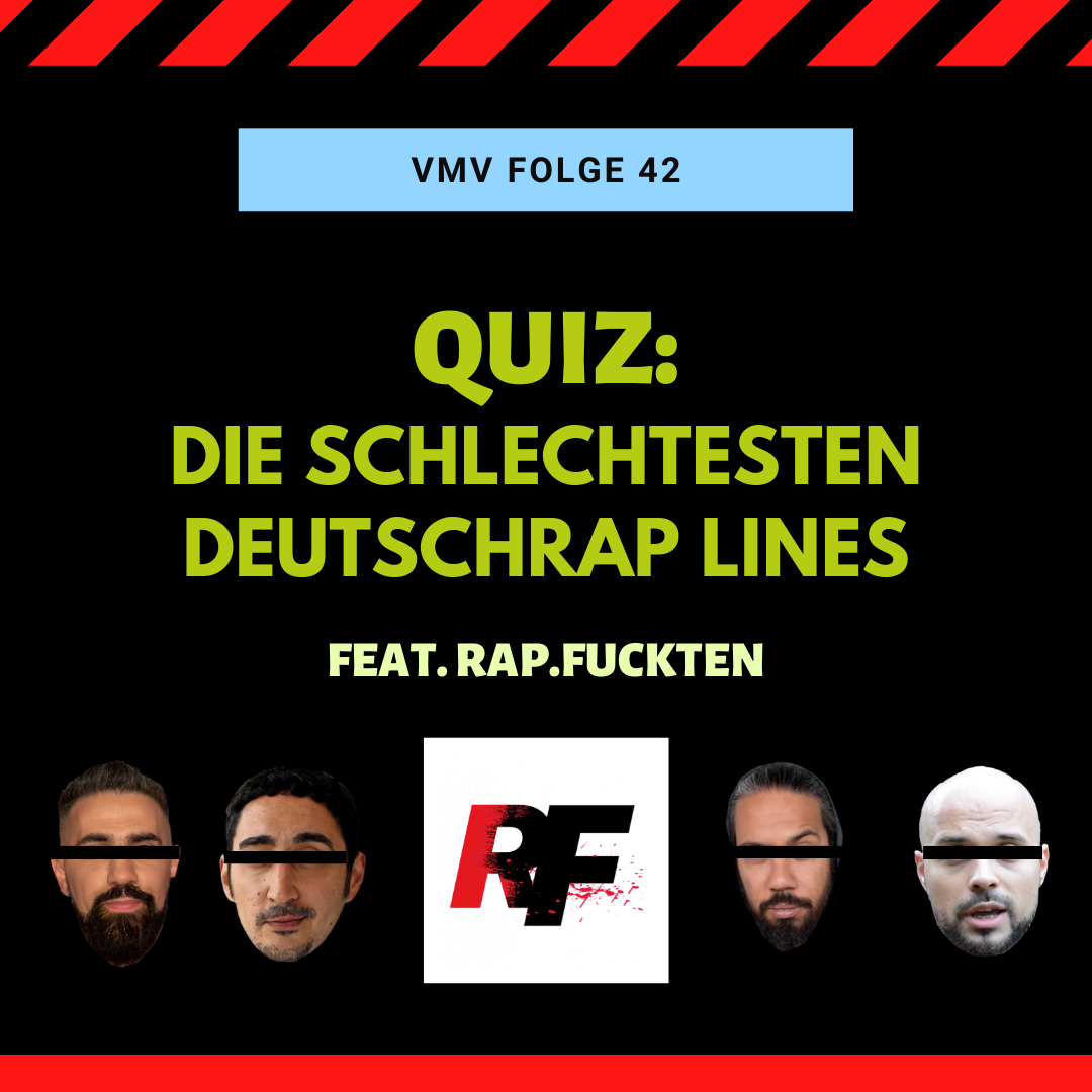 #42 QUIZ: die schlechtesten Deutschrap-Lines feat. RAP.FUCKTEN