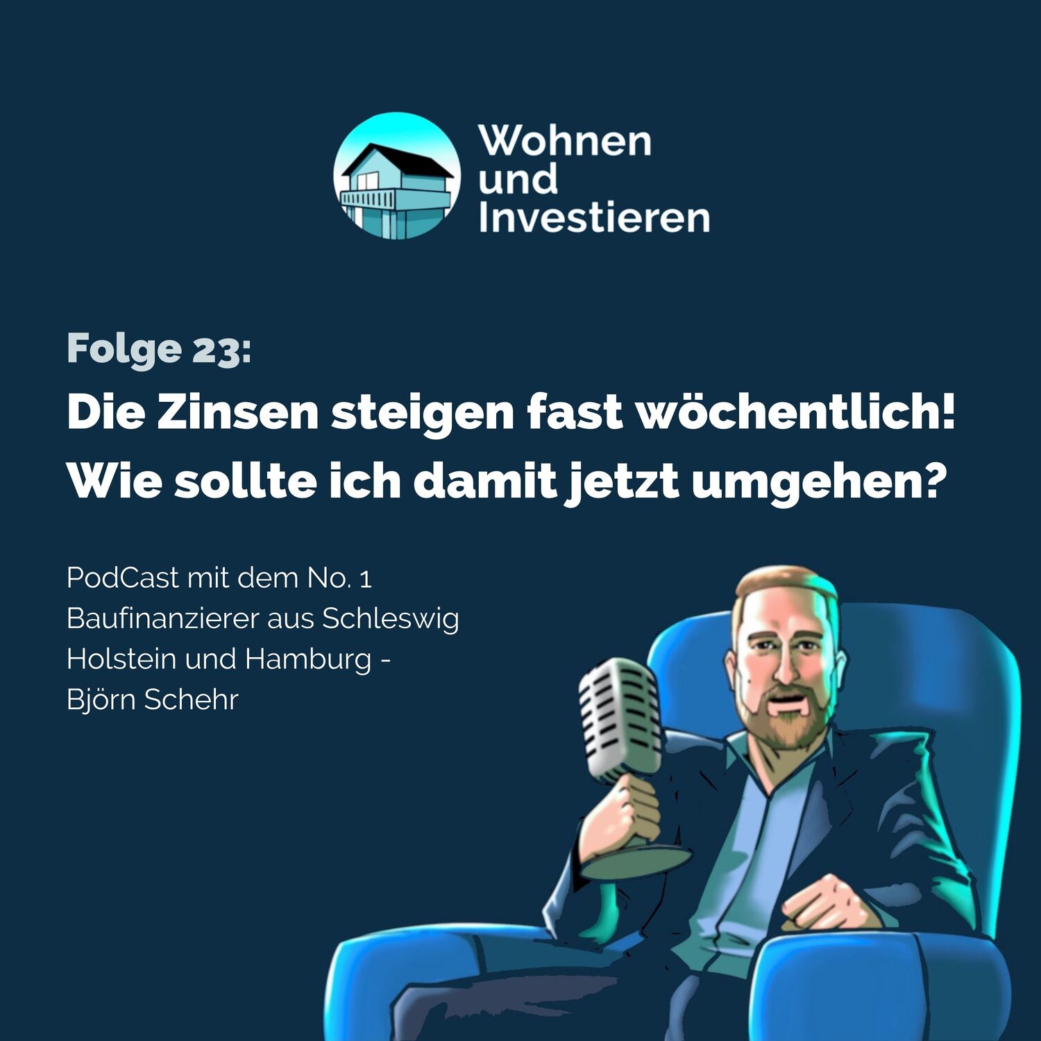 Wohnen und Investieren - Der Immobilienfinanzierungs PodCast