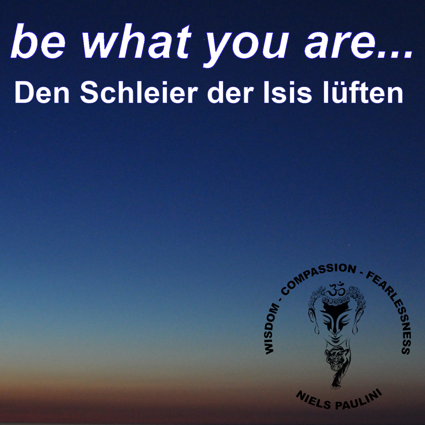be what you are - Dein Podcast für spirituelle Krieger