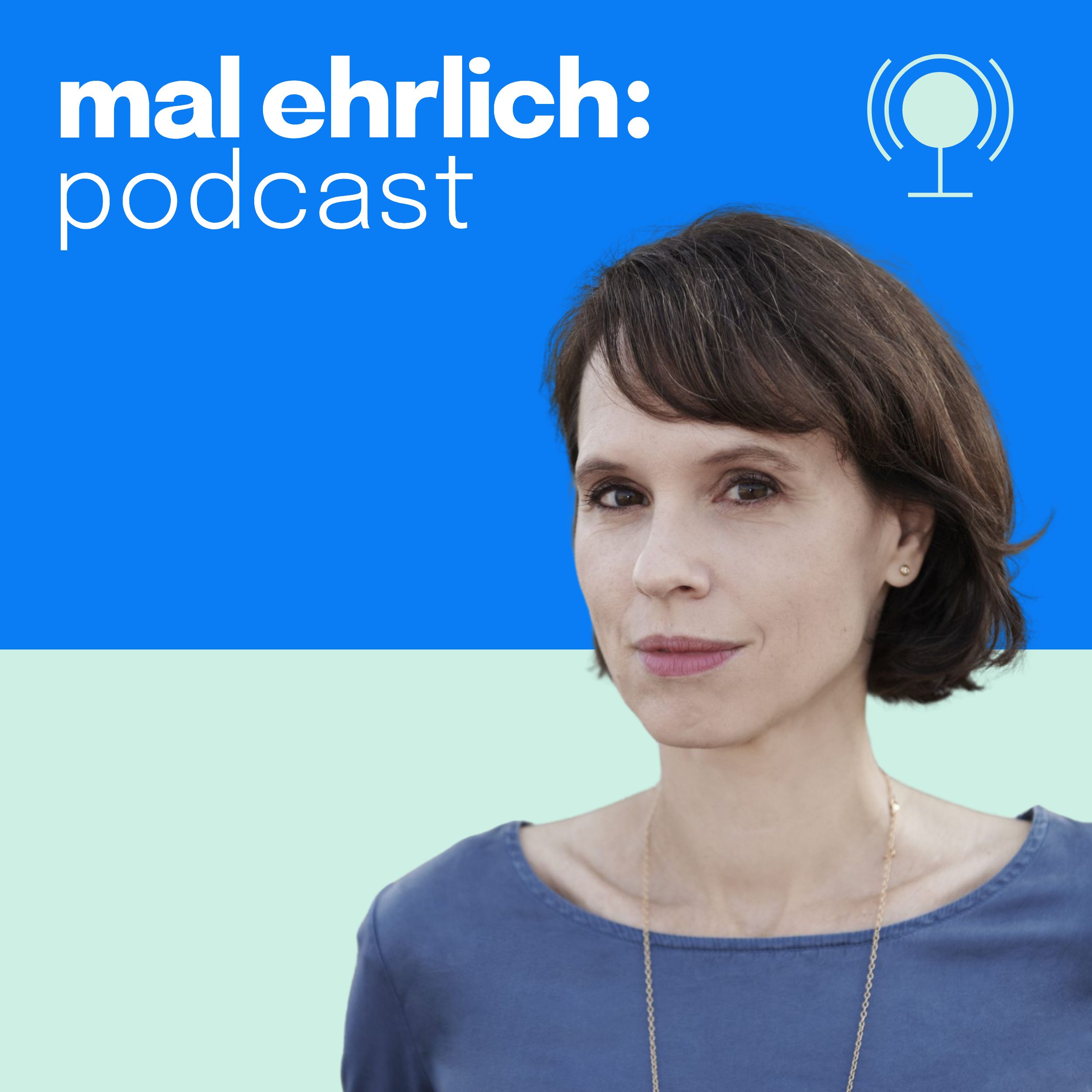 mal ehrlich