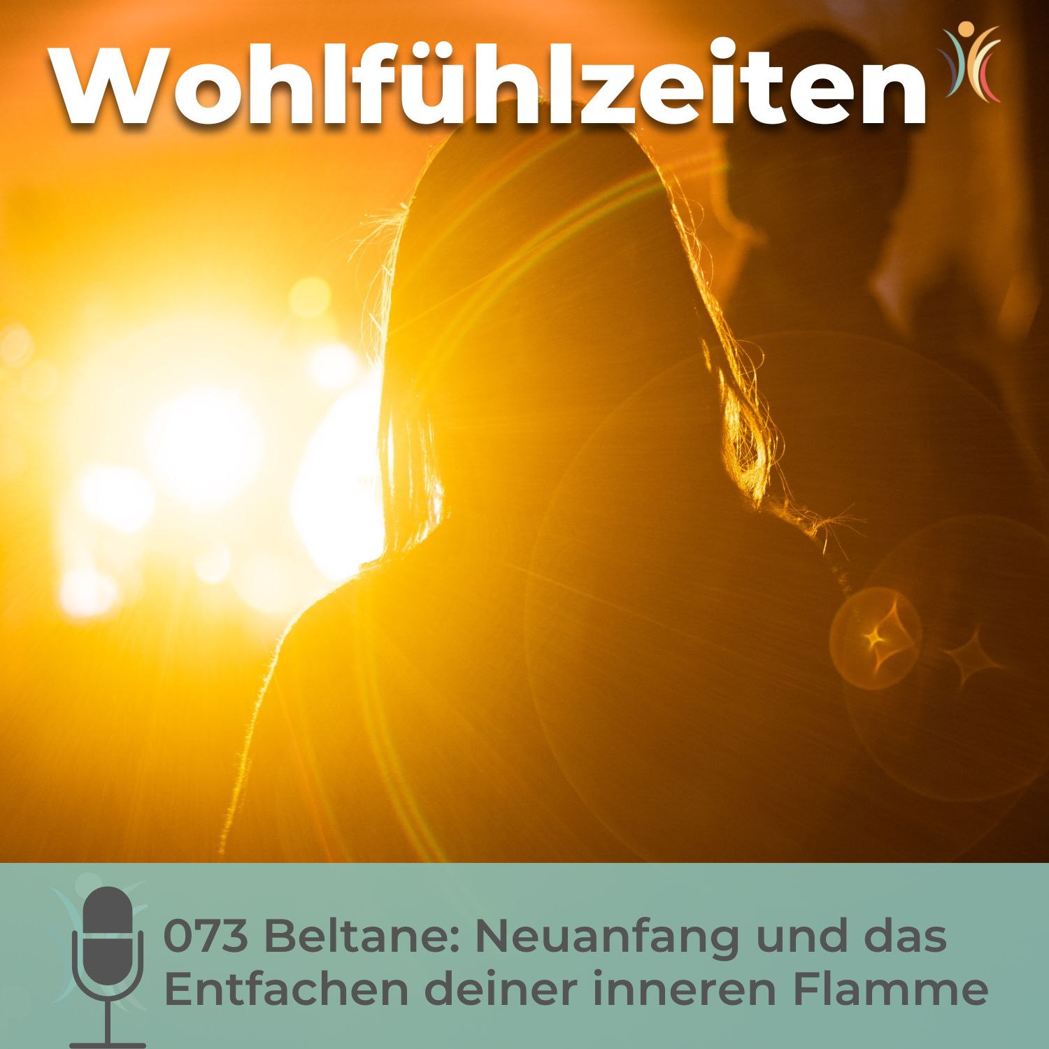 Wohlfühlzeiten – Dein Podcast für Balance und Selbstfürsorge