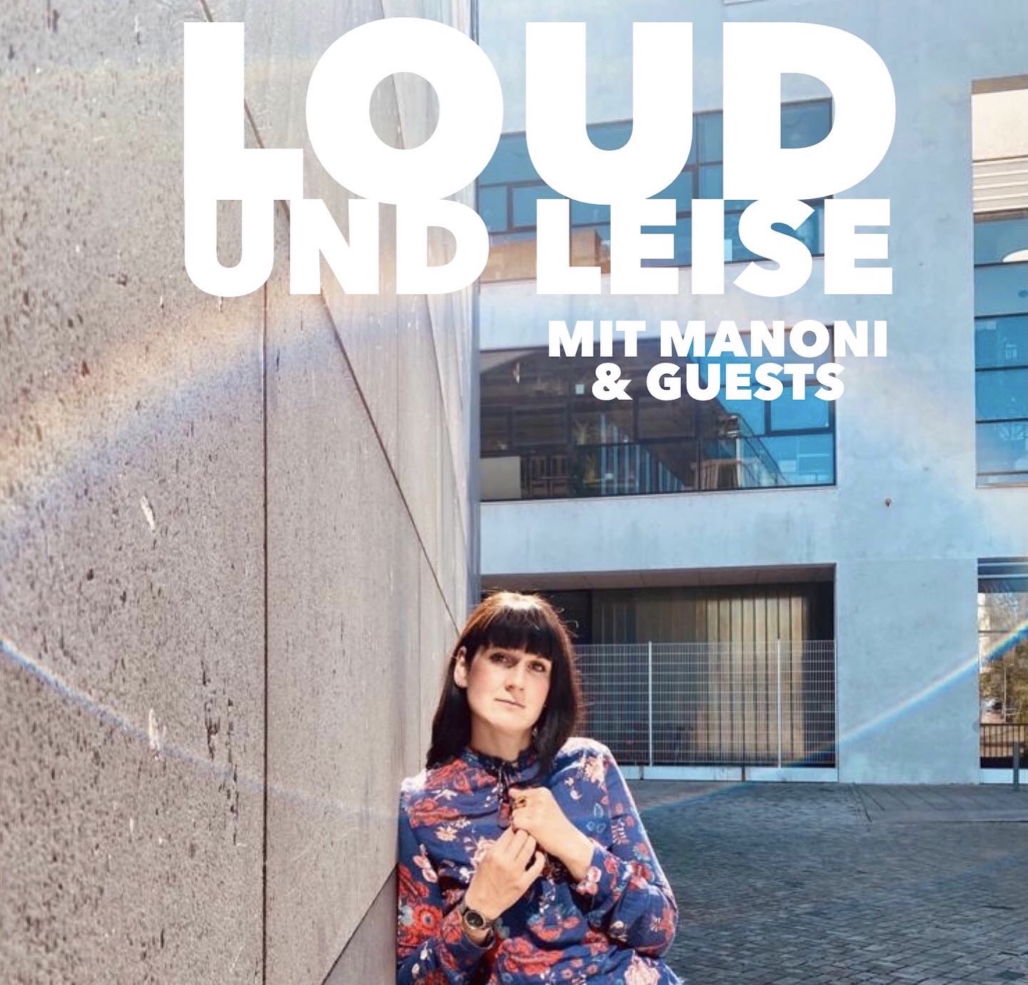 Loud und Leise