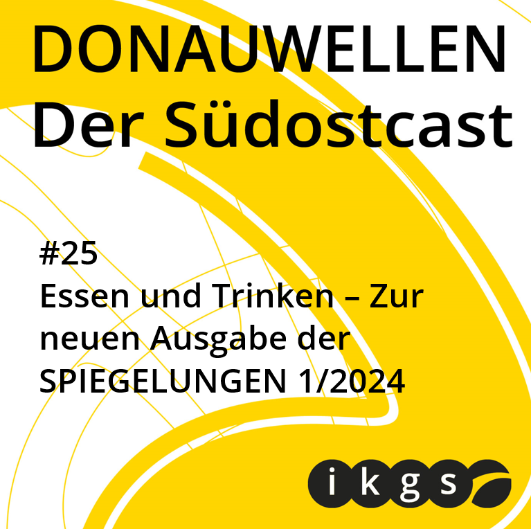 Donauwellen. Der Südostcast