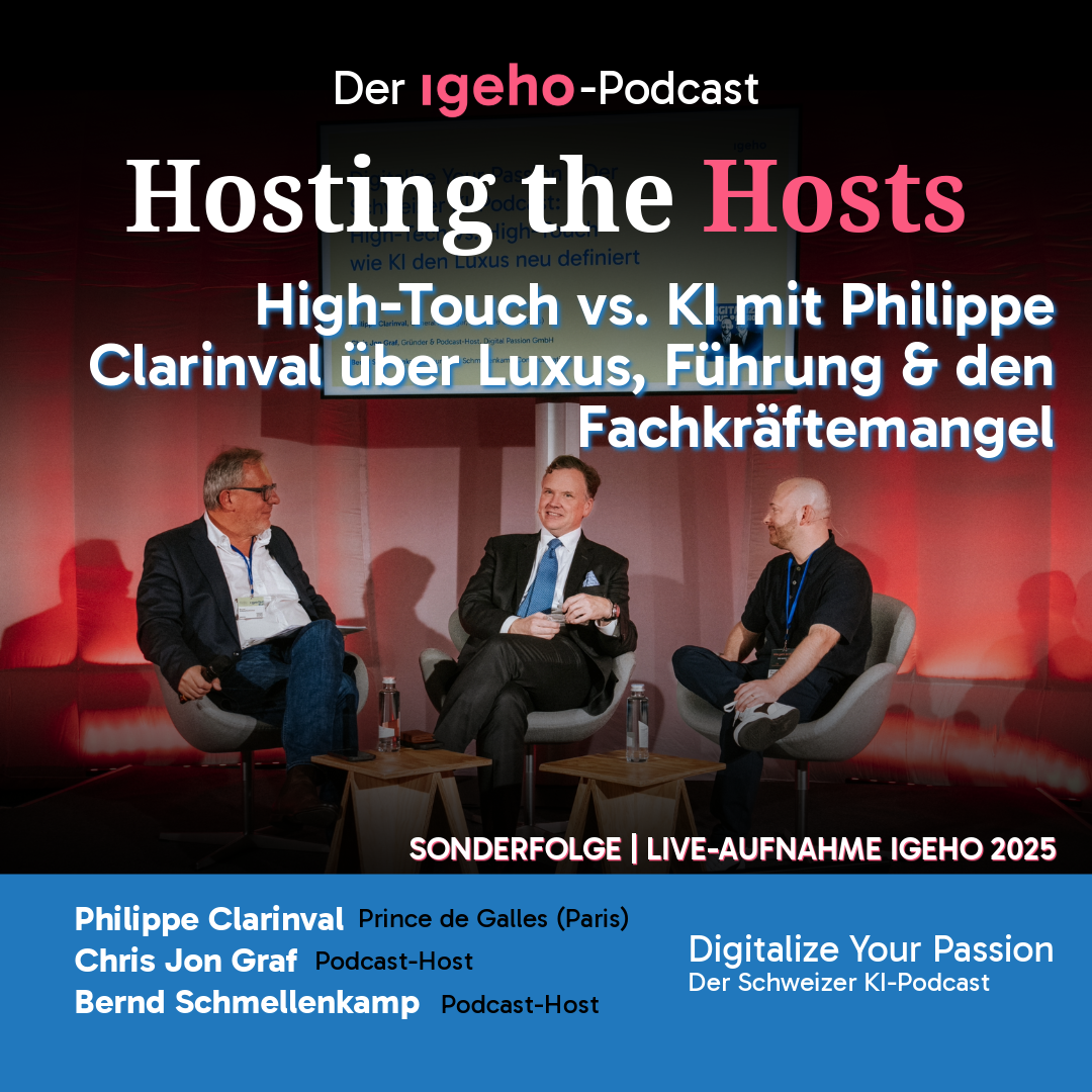 Sonderfolge «Digitalize Your Passion»: High-Tech vs. High-Touch - wie KI den Luxus neu definiert episode artwork