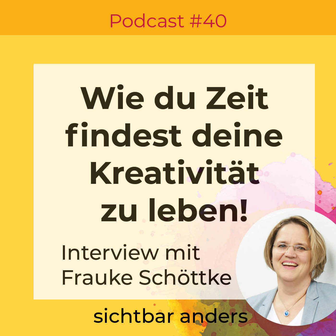 Lass es schillern! Kreative Selbstverwirklichung