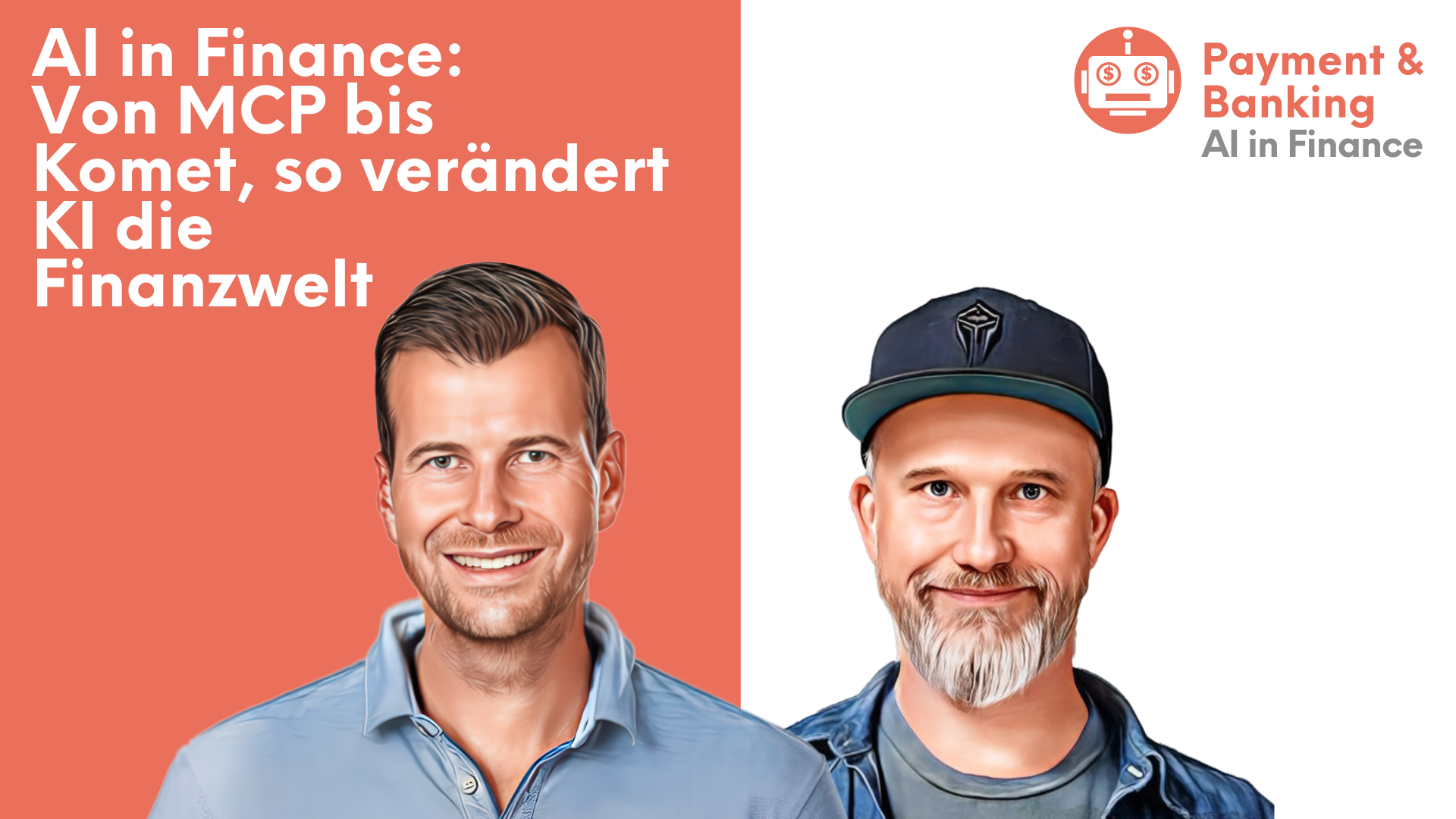 Episode 14_25: AI in Finance: Von MCP bis Komet, so verändert KI die Finanzwelt
