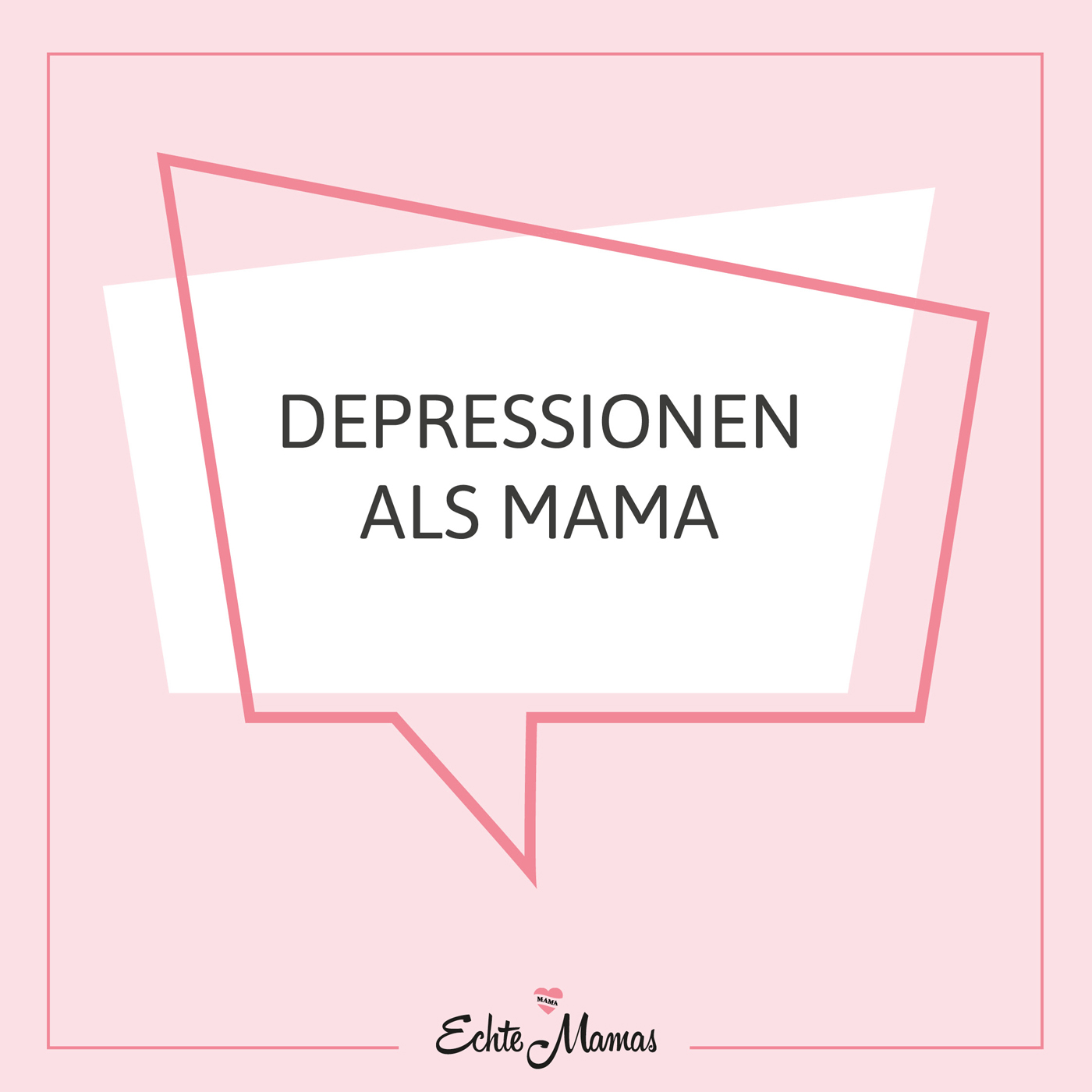 Ehrlich gesagt - Der Podcast von Echte Mamas