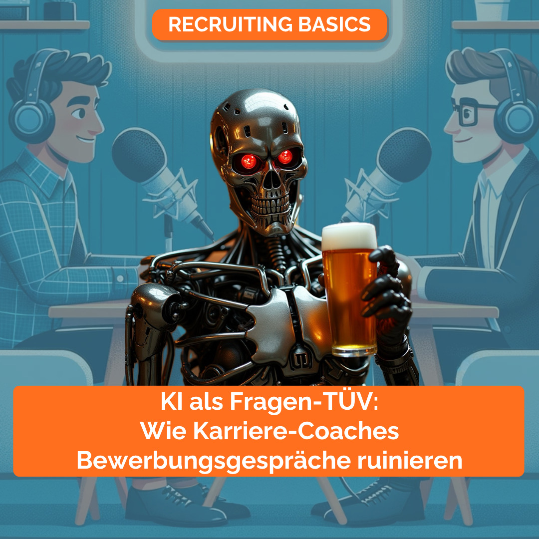 Recruiting Basics - Einfach, Klar, Praxisnah