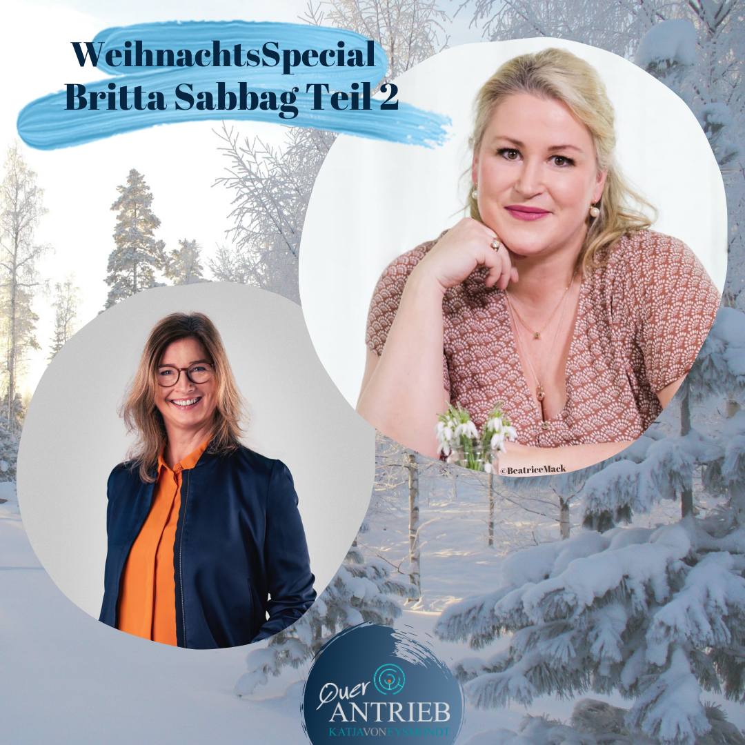 Querantrieb dein Life-Coaching-Podcast-to-go by Katja von Eysmondt
