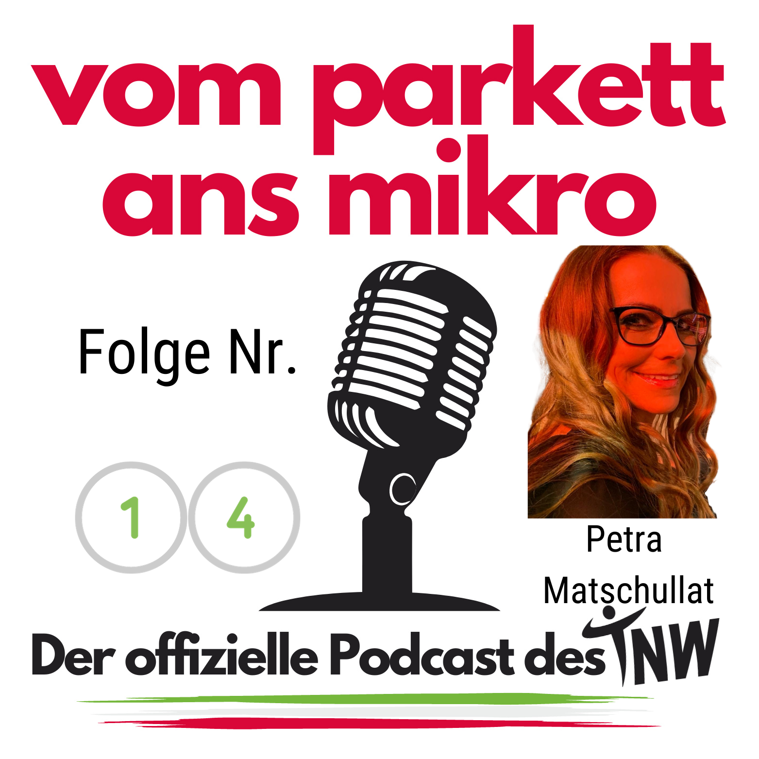 Vom Parkett ans Mikro - Offizieller Podcast des TNW