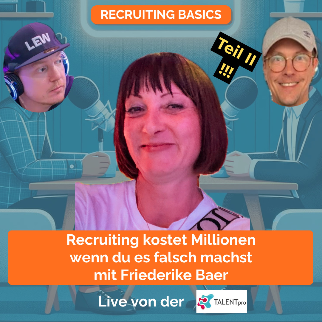 Recruiting Basics - Einfach, Klar, Praxisnah
