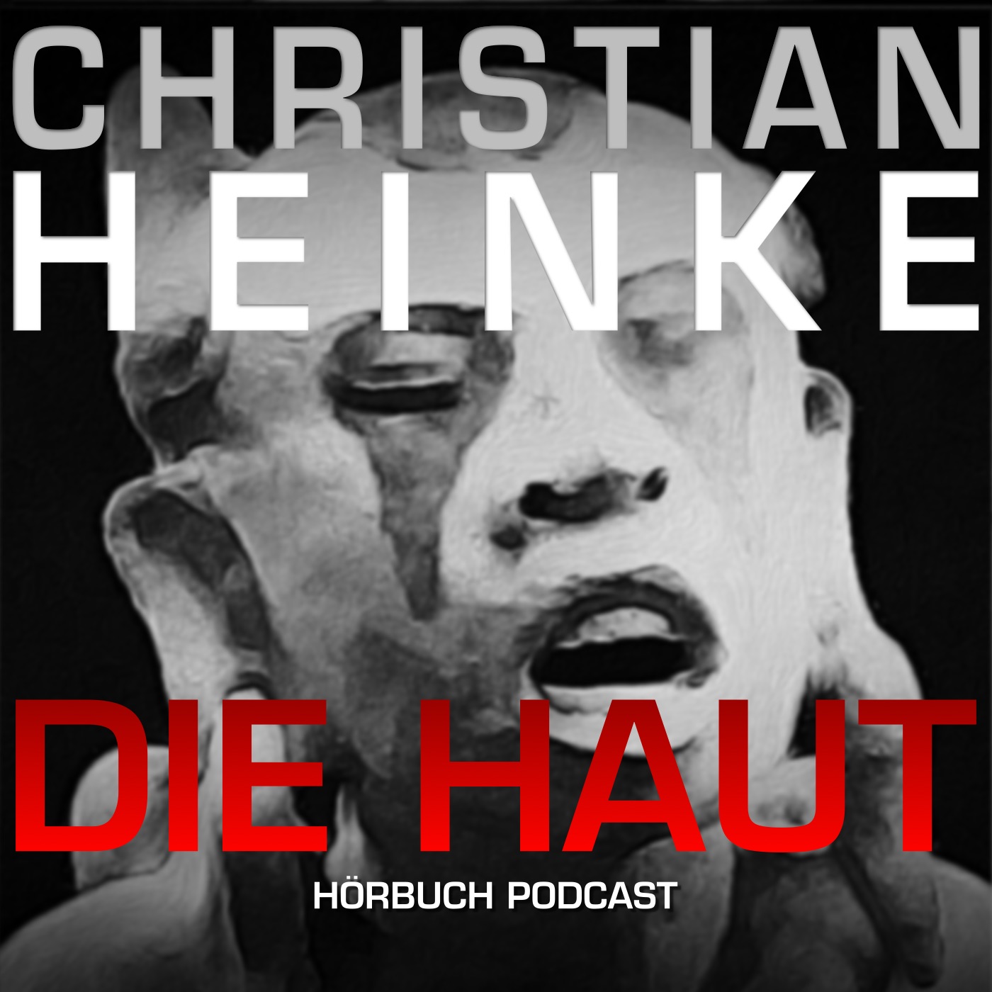 Christian Heinke - Die Haut - Podcast - Audiobook