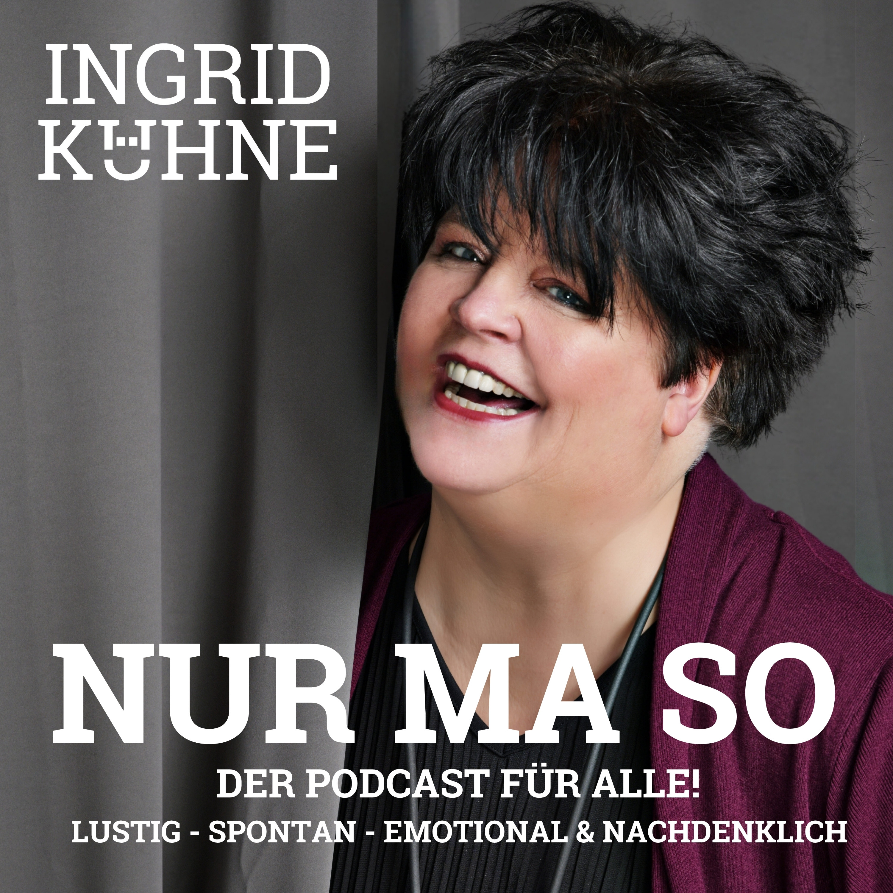 Ingrid Kühne - Nur ma so...