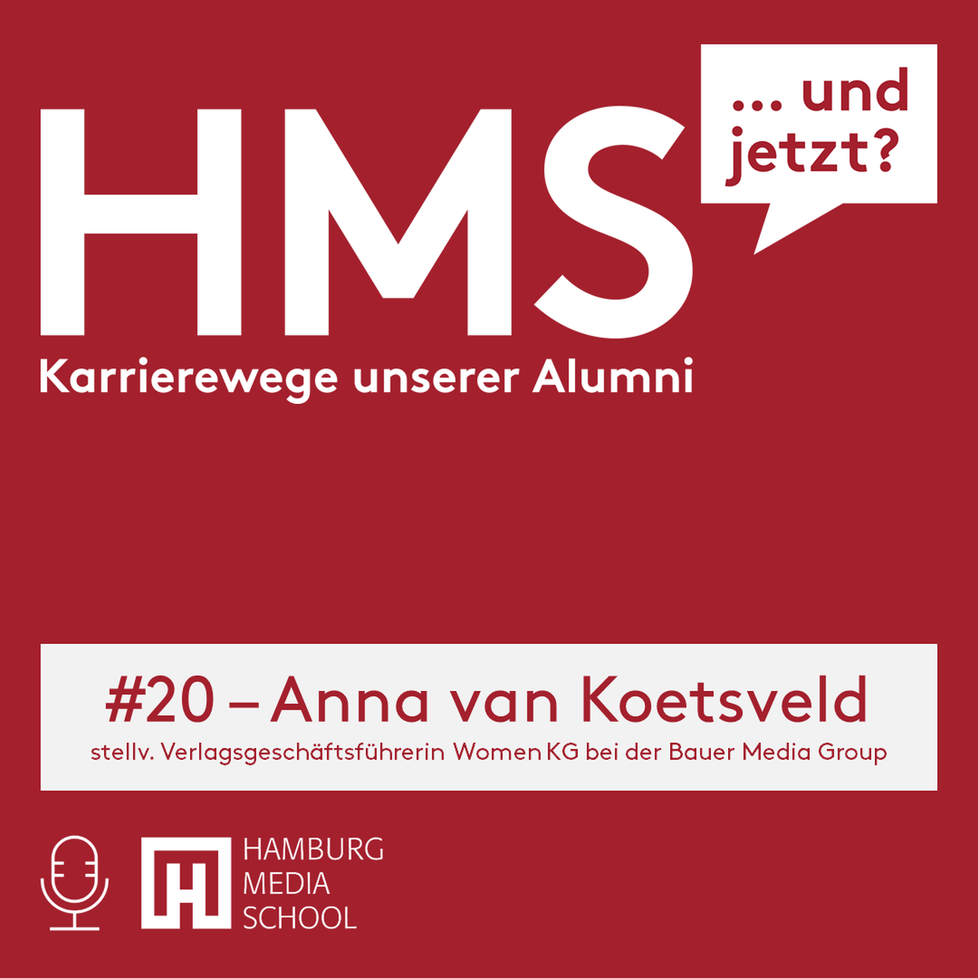 HMS #020 mit Anna van Koetsveld - stellv. Verlagsgeschäftsführerin Women KG bei der Bauer Media Group episode artwork