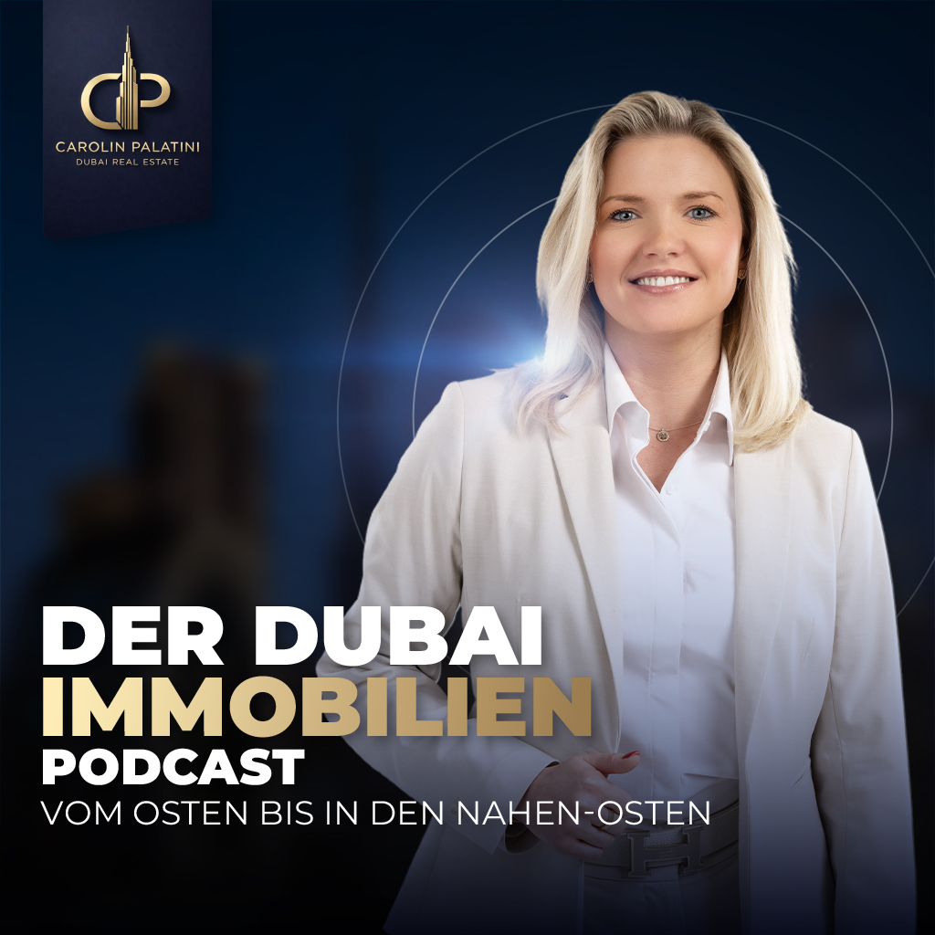 Der Dubai Immobilien Podcast