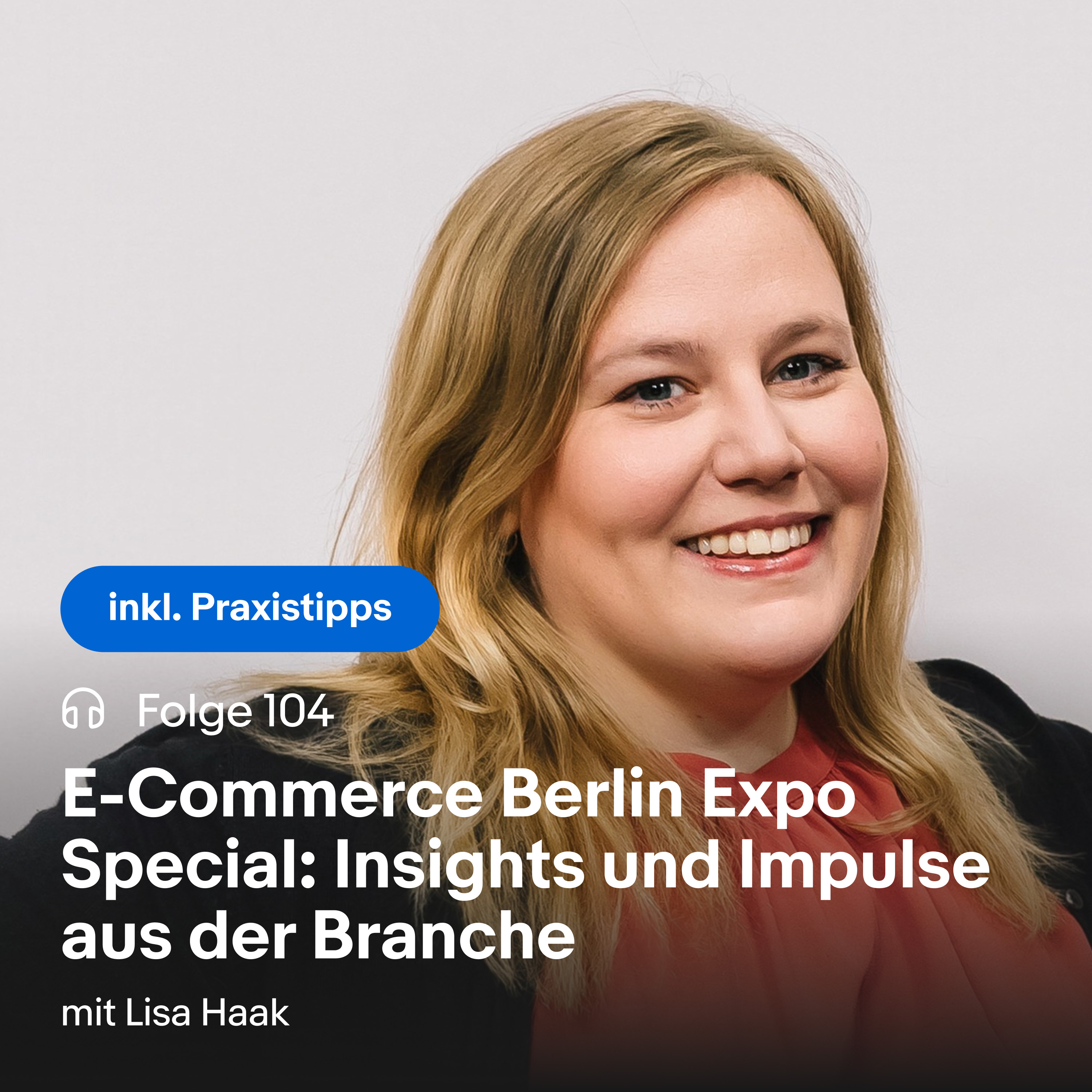 E-Commerce Berlin Expo Special: Insights und Impulse aus der Branche