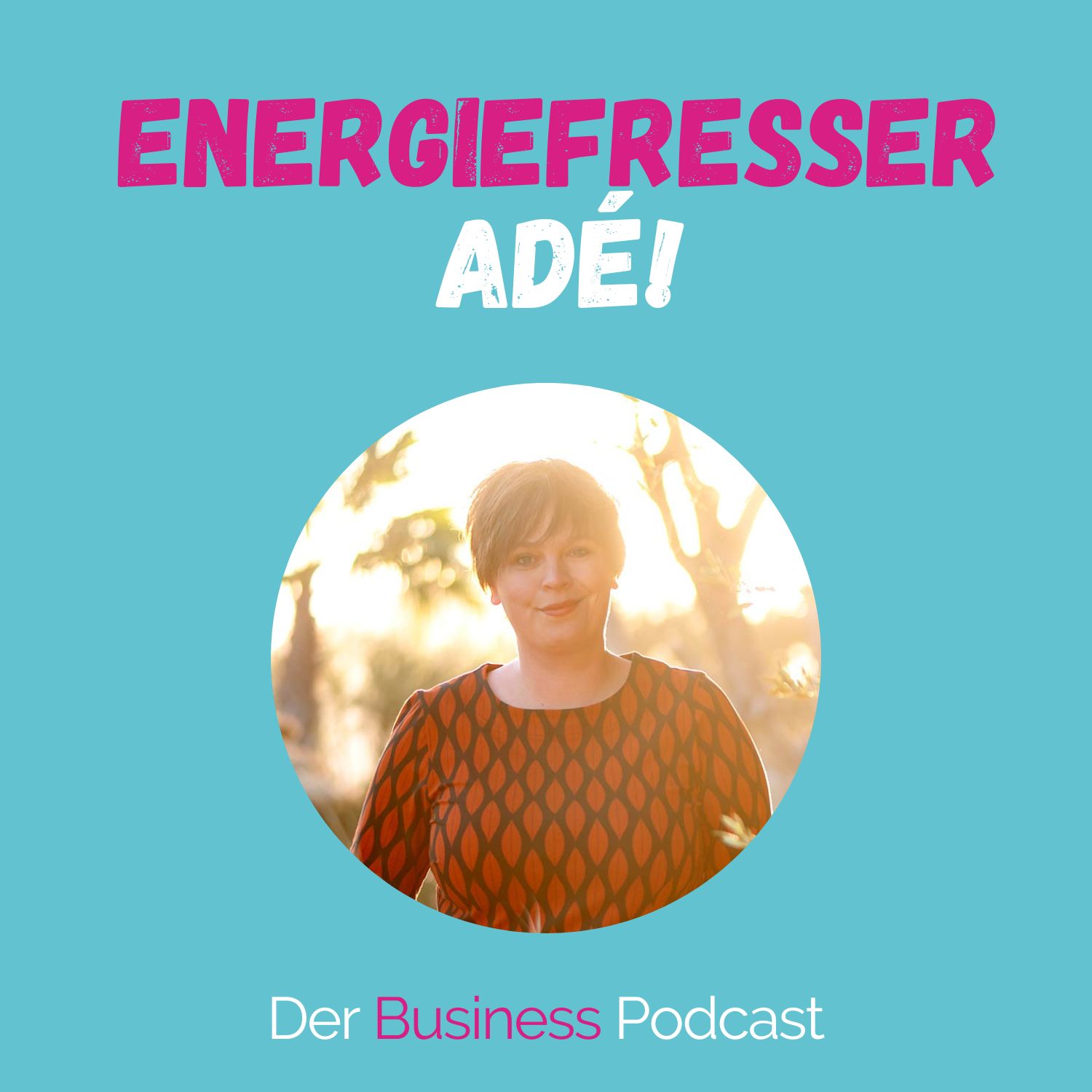 cover of episode #417 - Dein Business braucht deine Energie: Finde die richtige Balance!