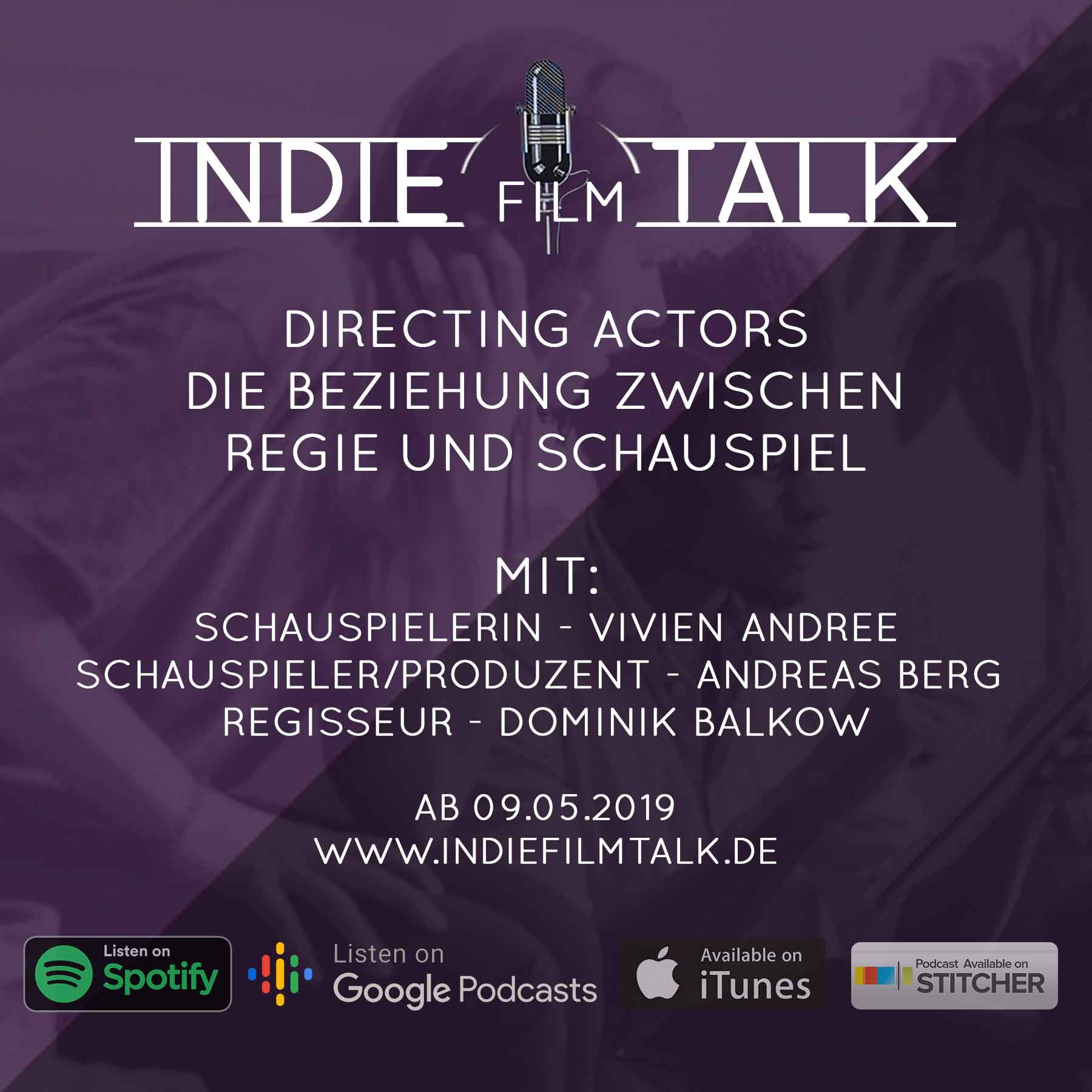 Indiefilmtalk - Der Podcast über das Filmemachen | Produktion | Drehbuch | Regie