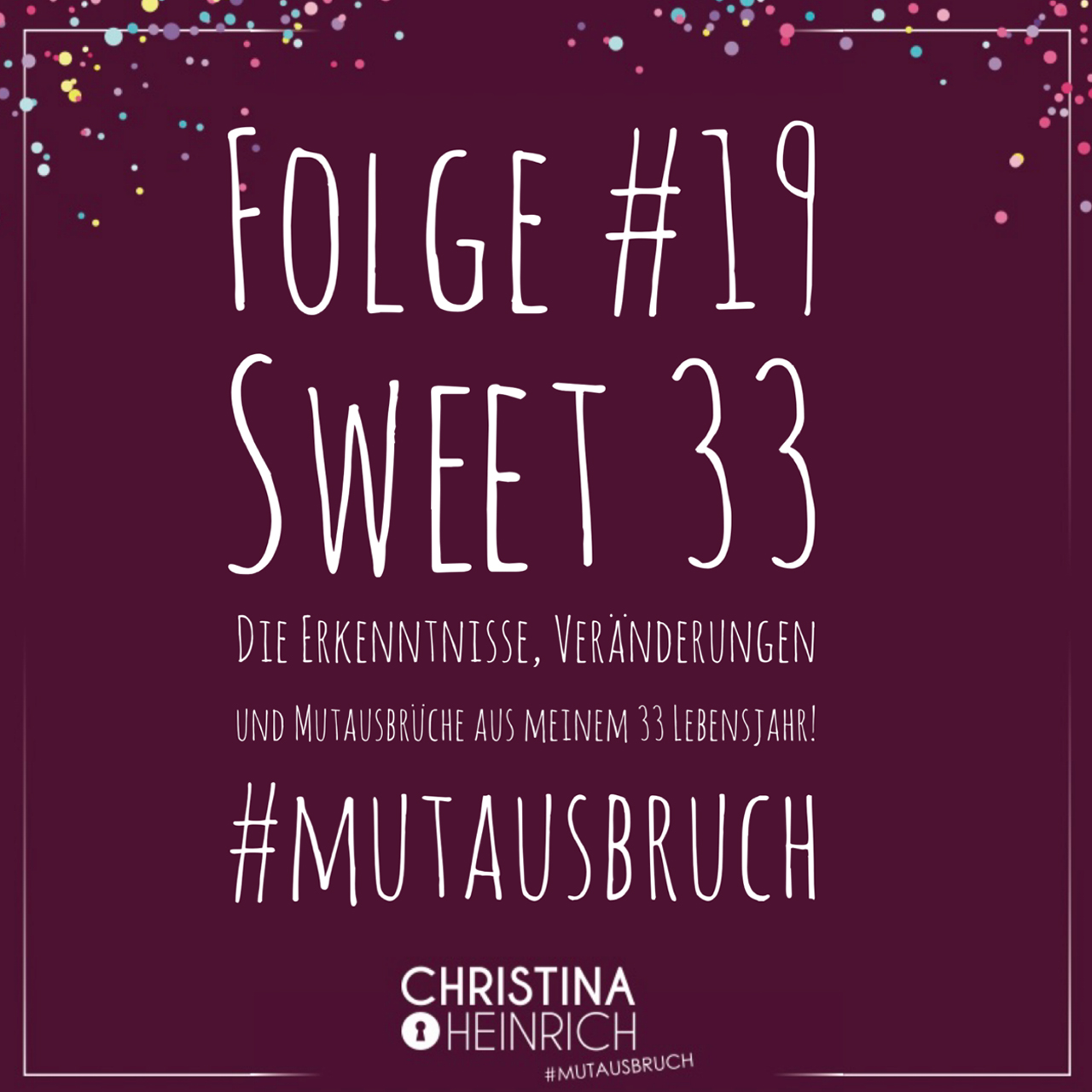 #19 Sweet 33 - Geburtstagsfolge episode artwork