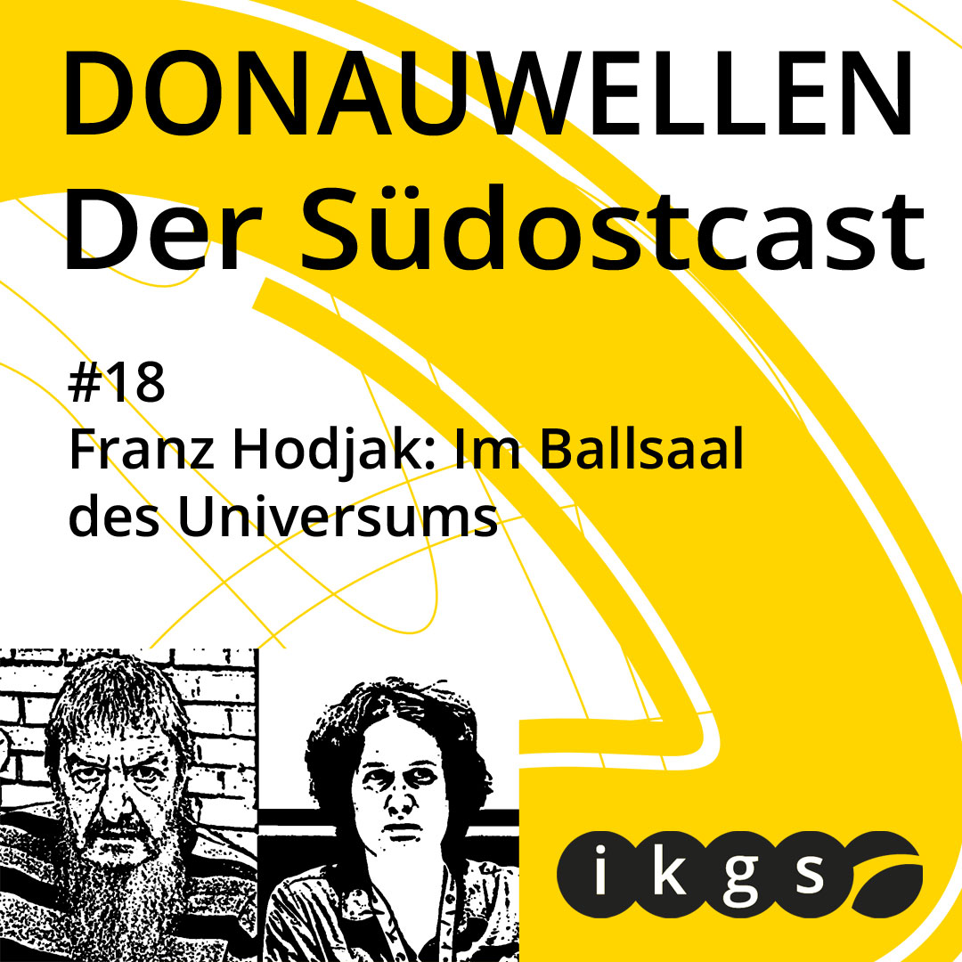 Donauwellen. Der Südostcast