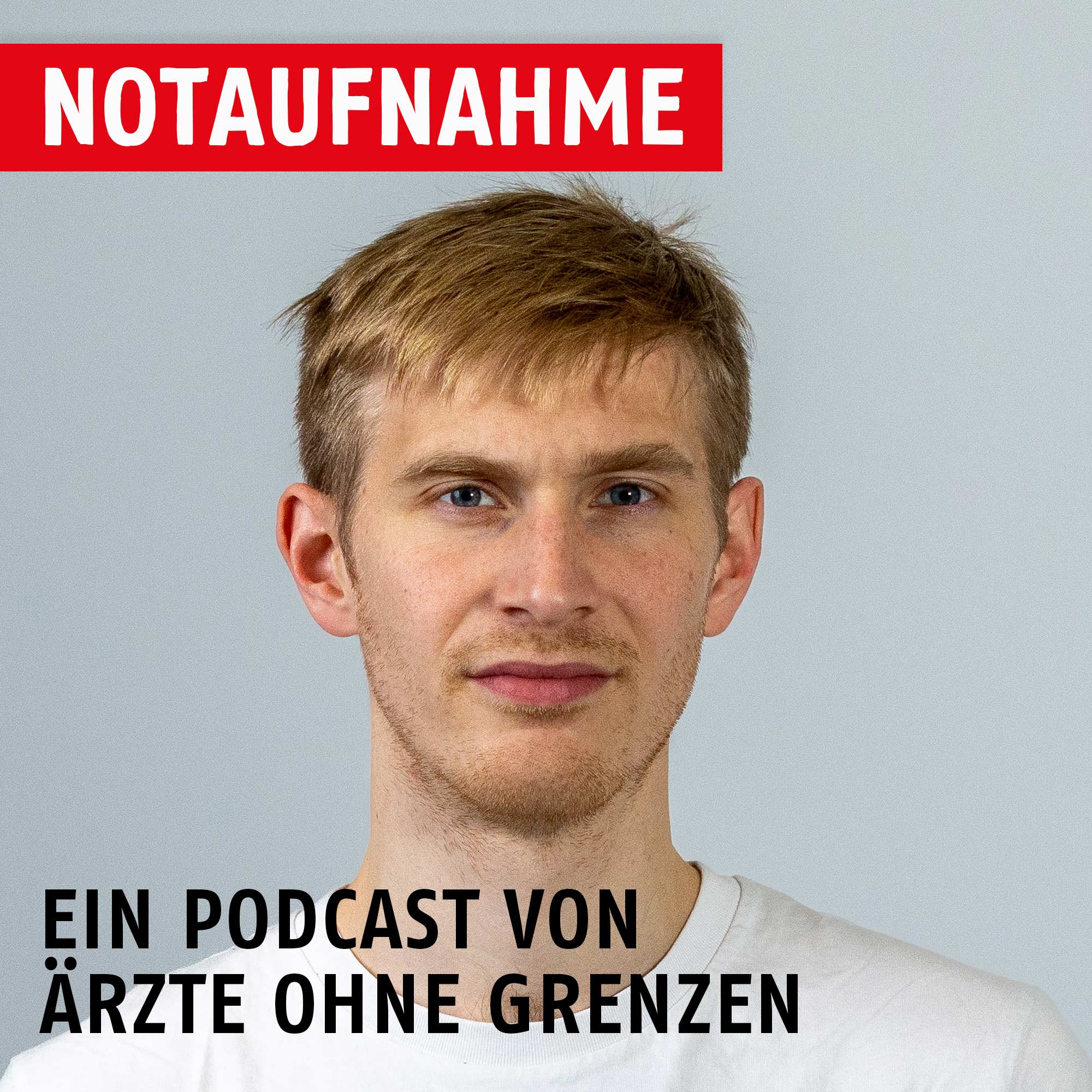 Notaufnahme - der Podcast von Ärzte ohne Grenzen