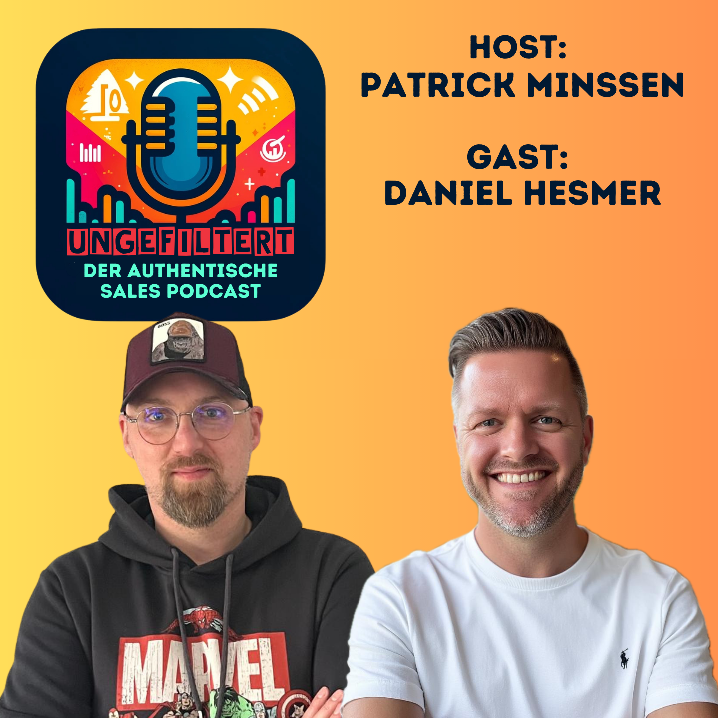 ungefiltert - der authentische Sales Podcast für alle, die Vertrieb leben.